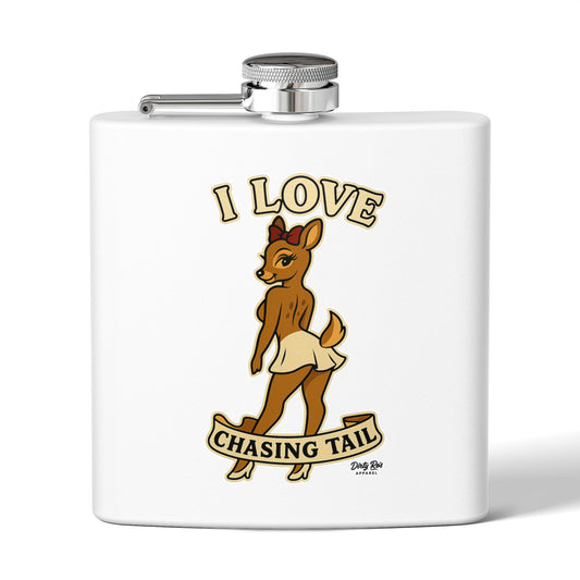 I Love Chasing Tail | Flask