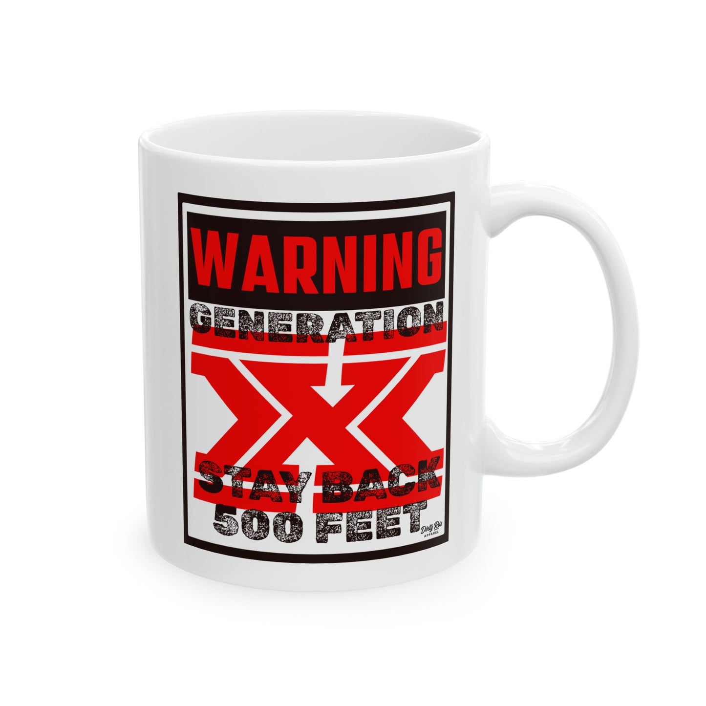 WARNING: Gen X – Stay Back 500 Feet | Coffee Mug