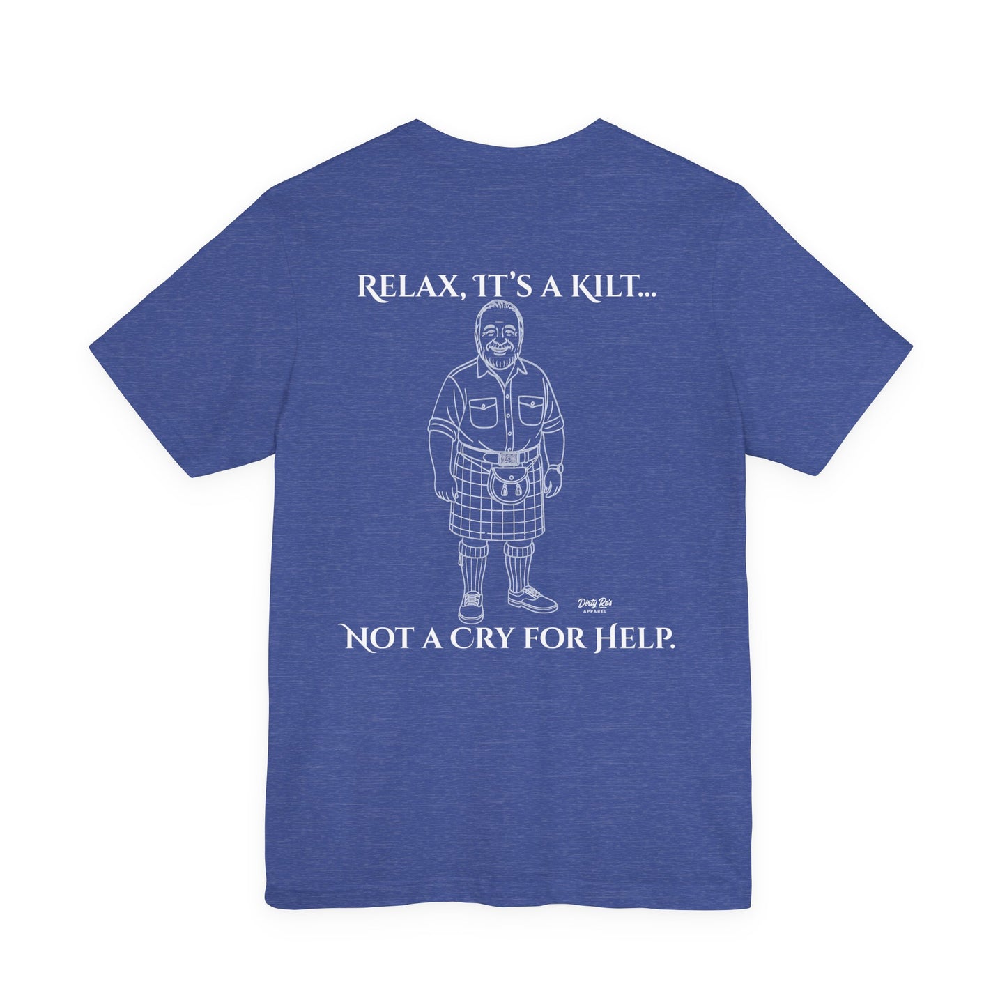Relax, It’s a Kilt Shirt – Funny Men’s Graphic Tee with Scottish Sass