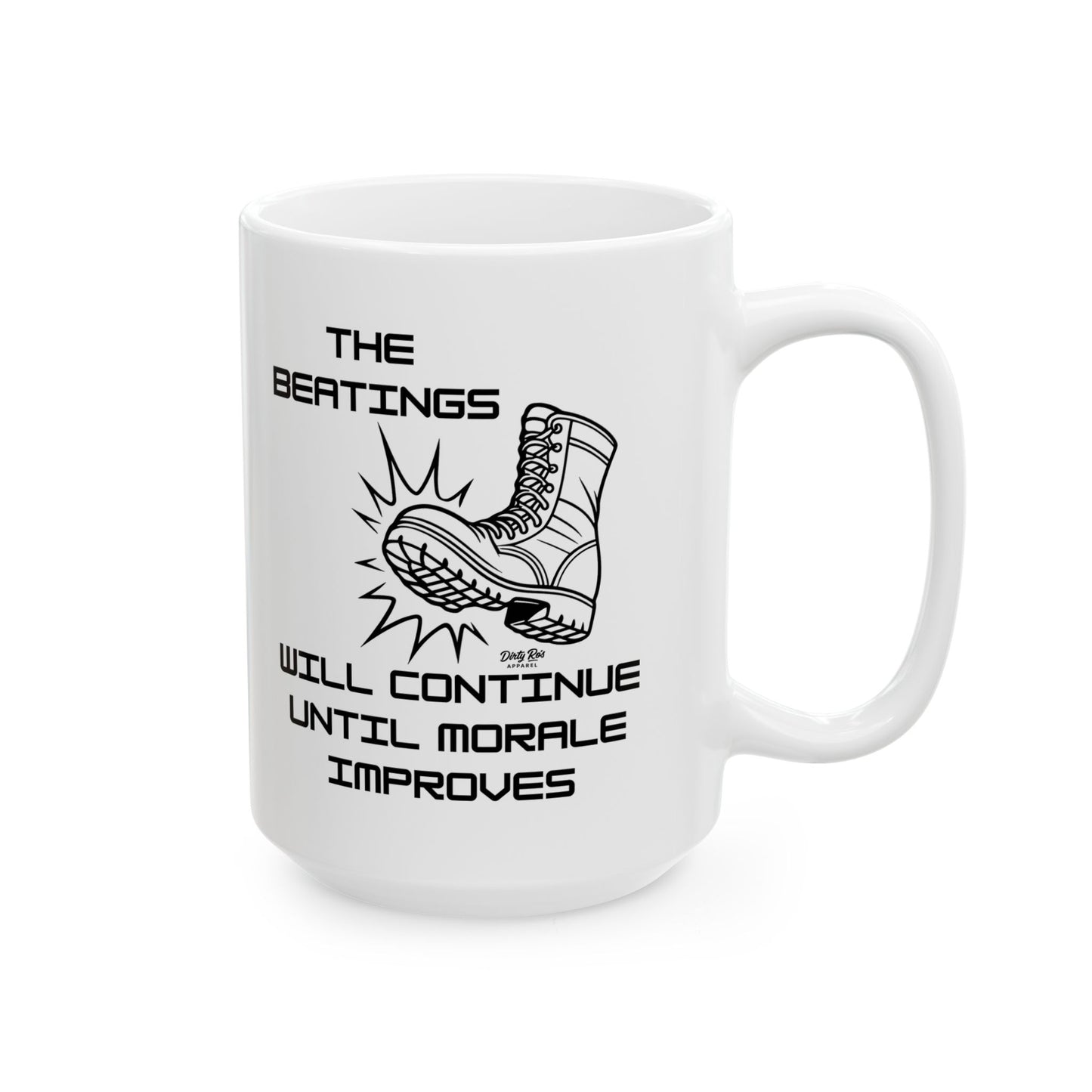 Beatings Will Continue Until Morale Improves | Coffee Mug