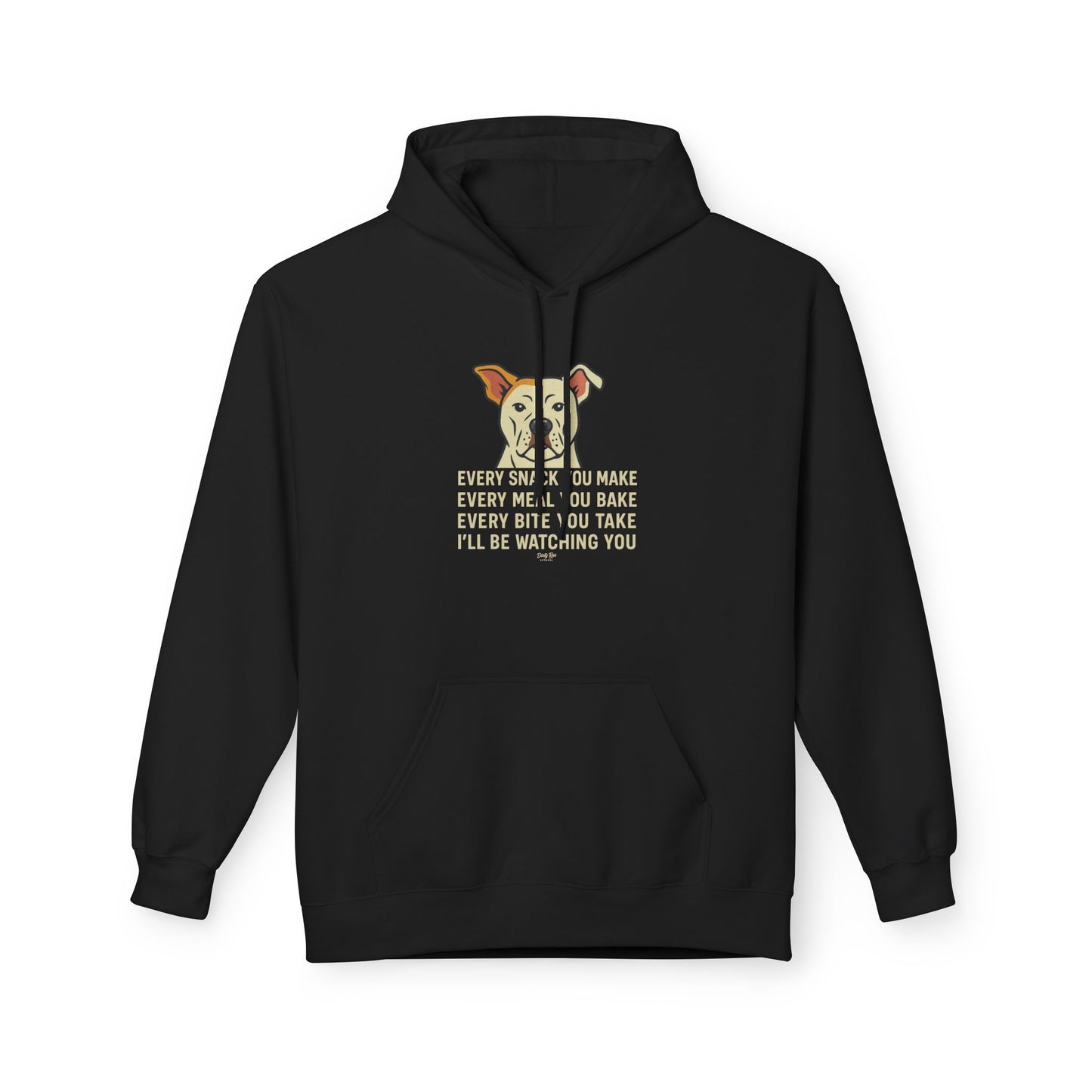 Every Move You Make Dog | Everyday Hoodie