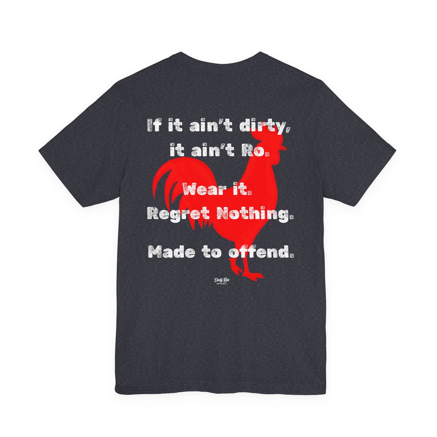Dirty Ro’s Brand Shirt – Logo Tee with Offensive Rooster Energy