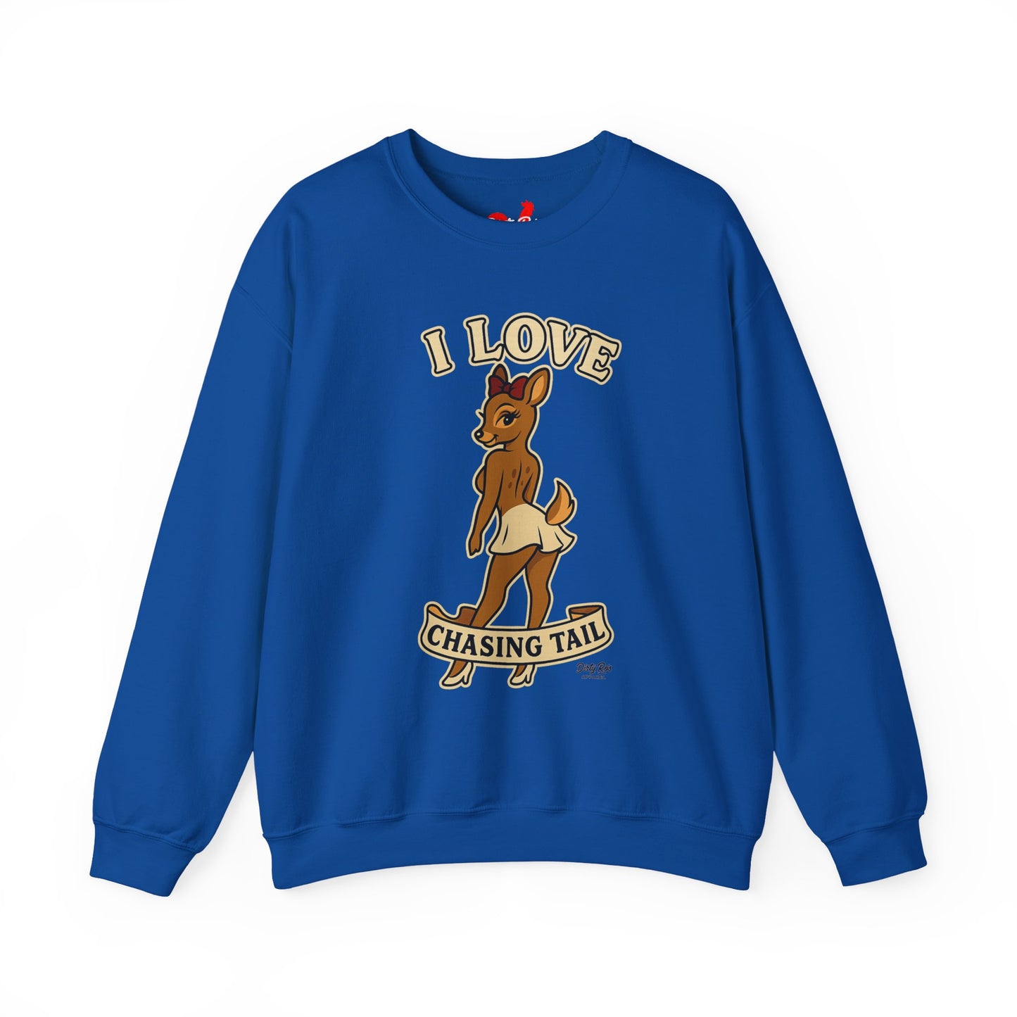 I Love Chasing Tail | Crewneck Sweatshirt