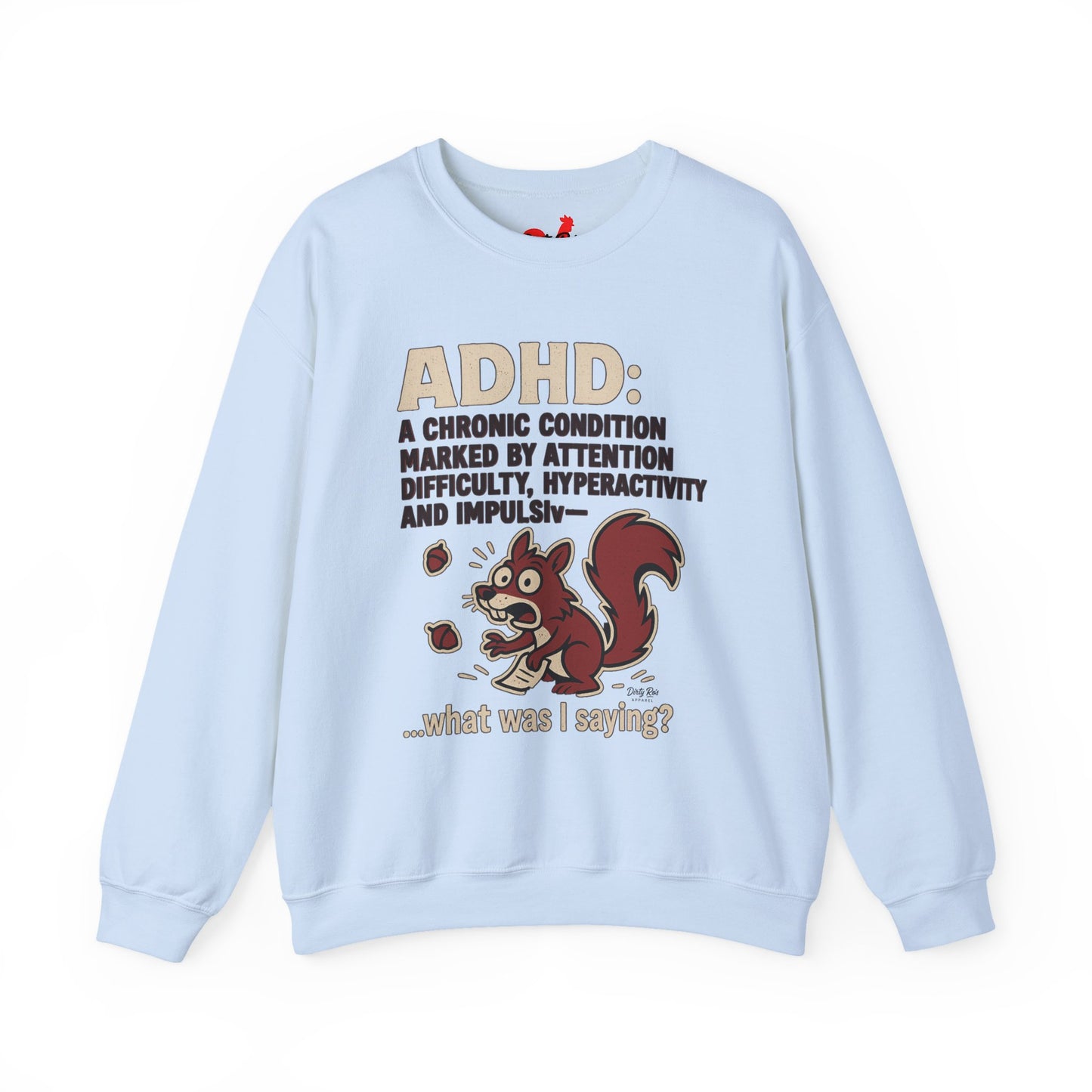 ADHD Squirrel Moment | Crewneck Sweatshirt