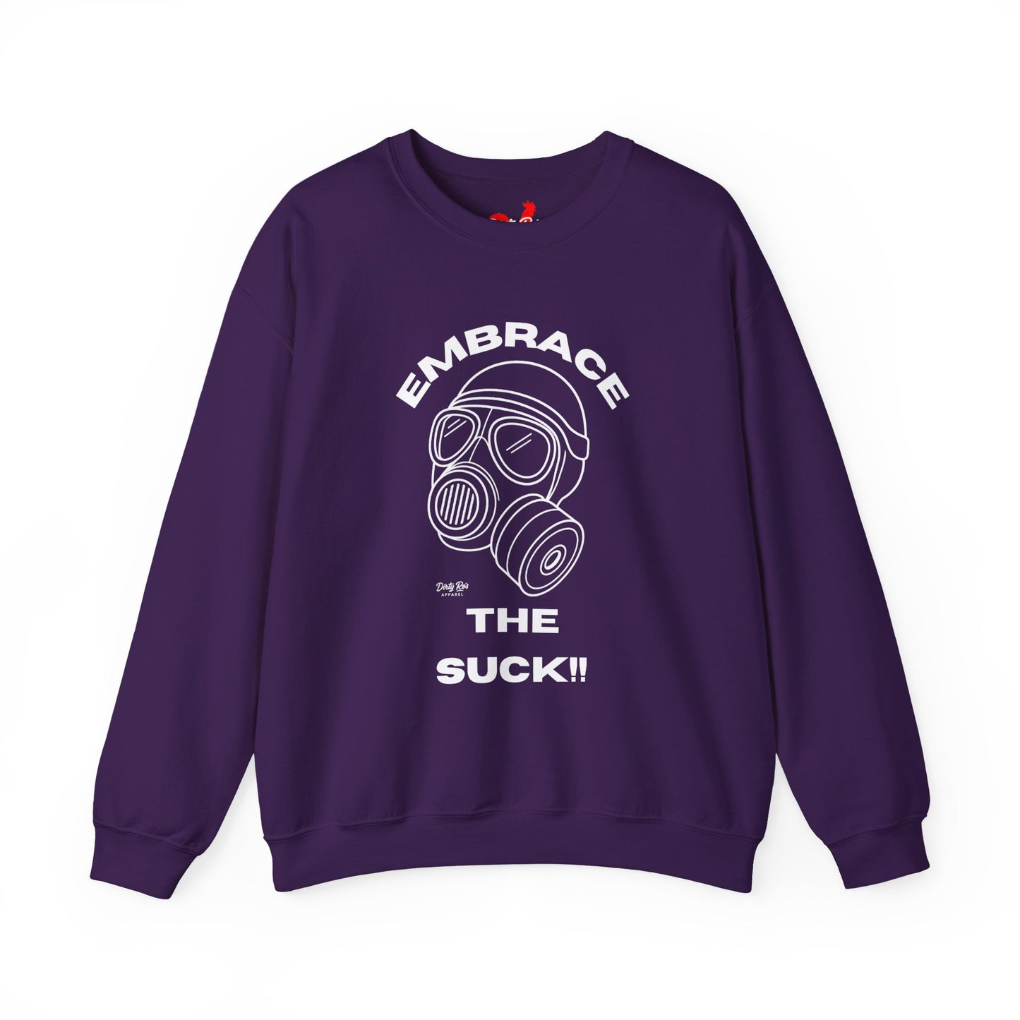 Embrace the Suck | Crewneck Sweatshirt