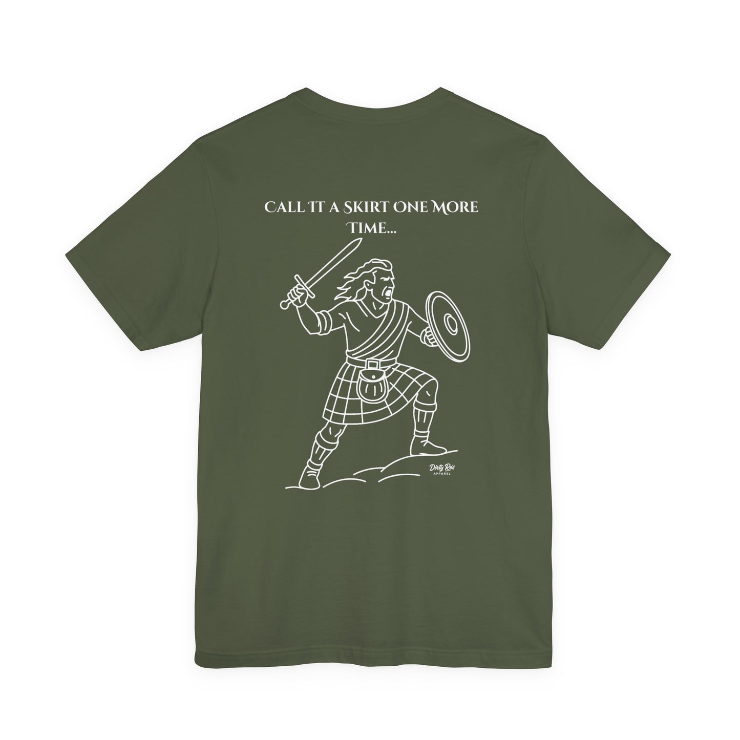 Call It a Skirt Kilt Shirt – Funny Scottish Warrior Tee for Men