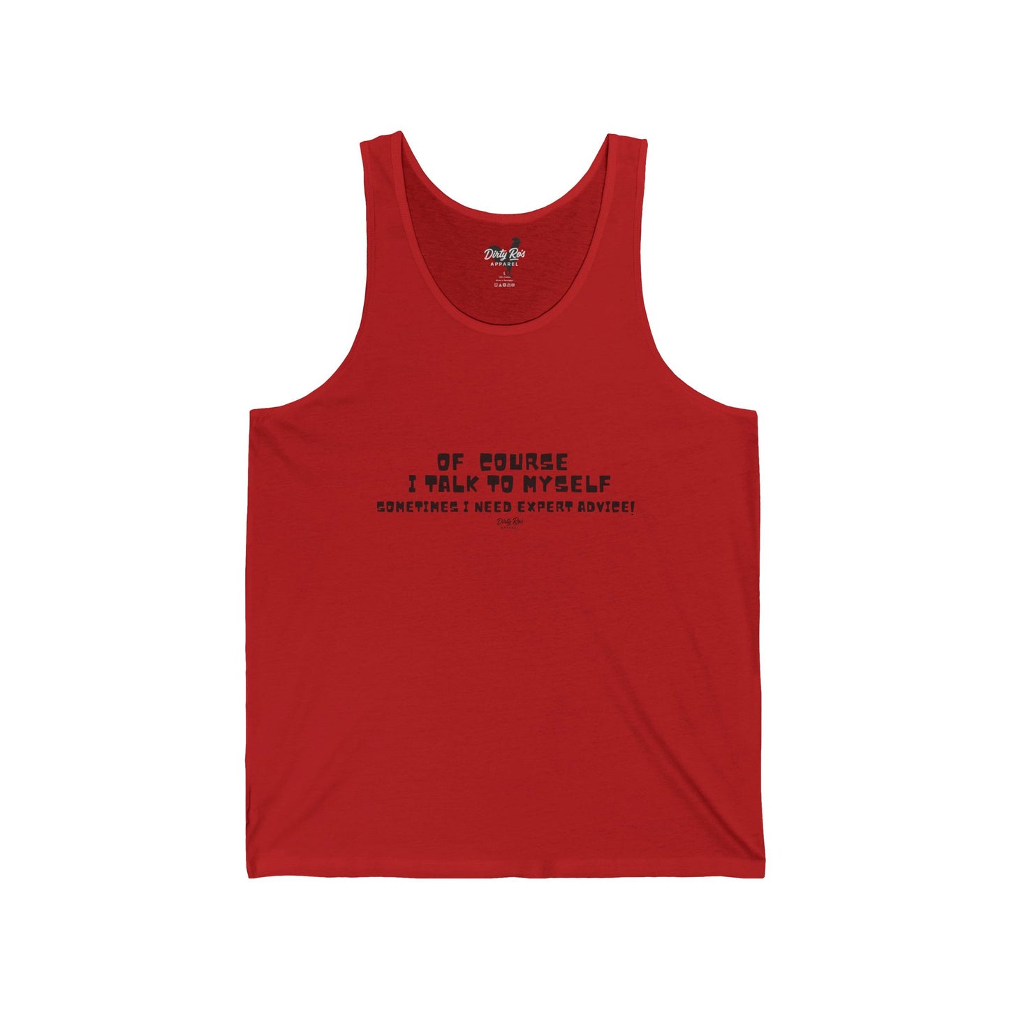 Of Course I Talk to Myself  | Tank Top
