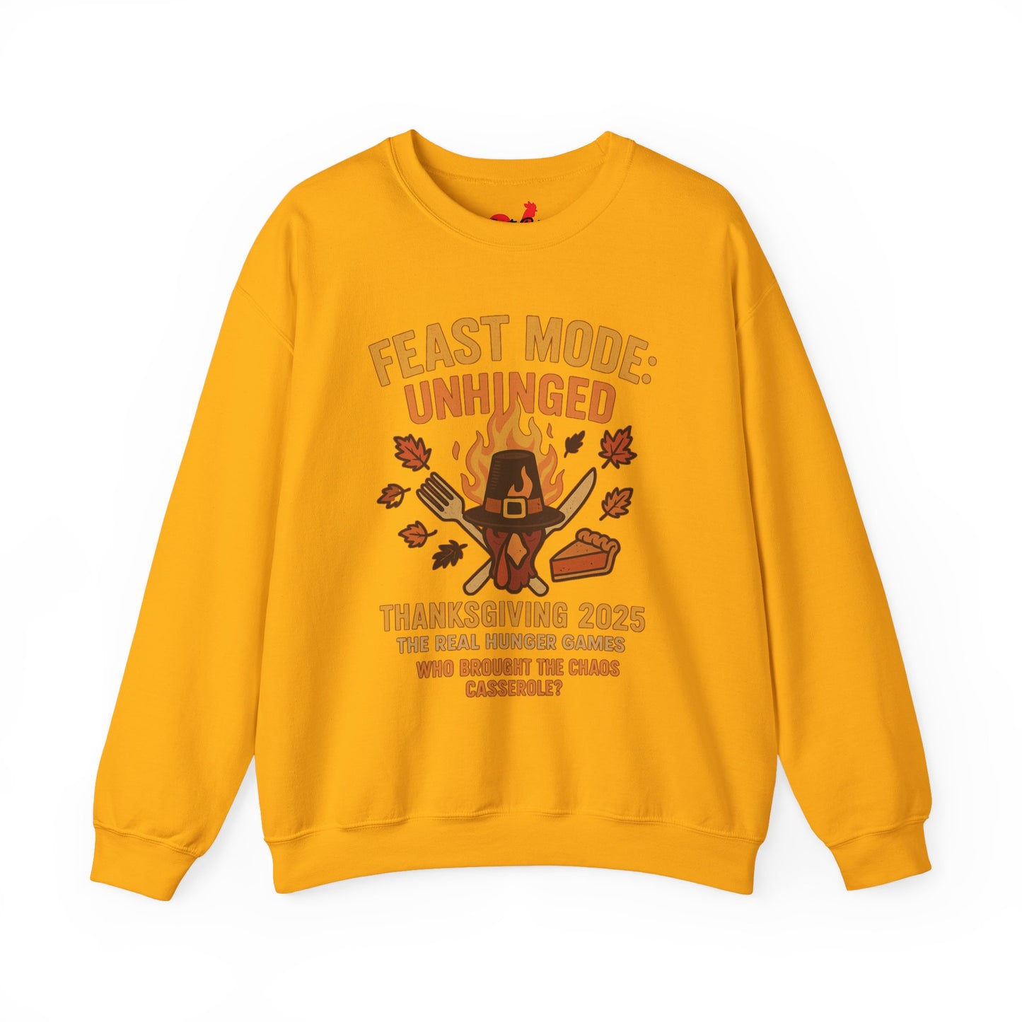 Feast Mode: Unhinged — Thanksgiving 2025 Edition | Crewneck Sweatshirt