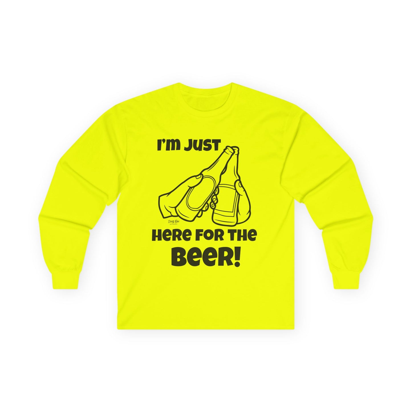 I’m Just Here for the Beer | Long Sleeve Tee