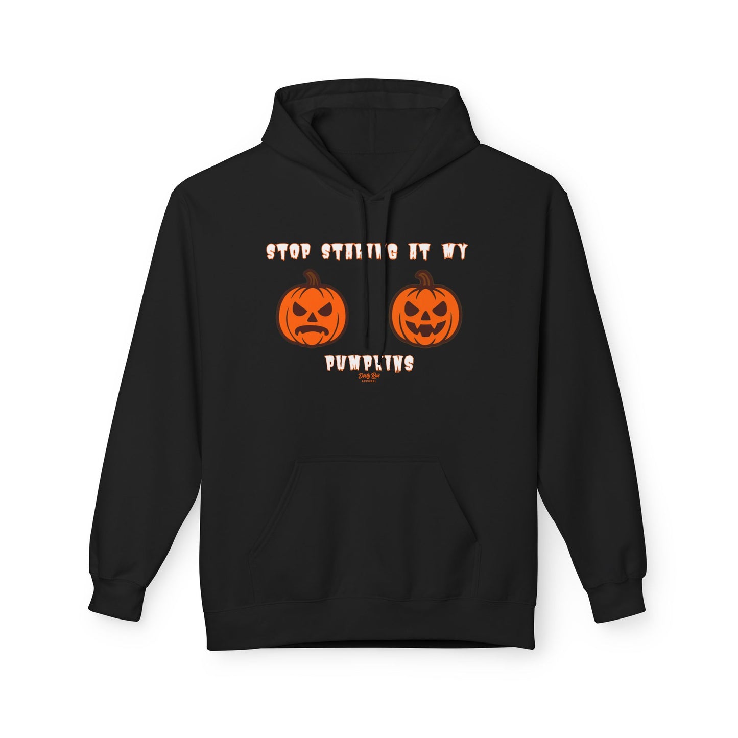 Stop Staring at My Pumpkins | Everyday Hoodie