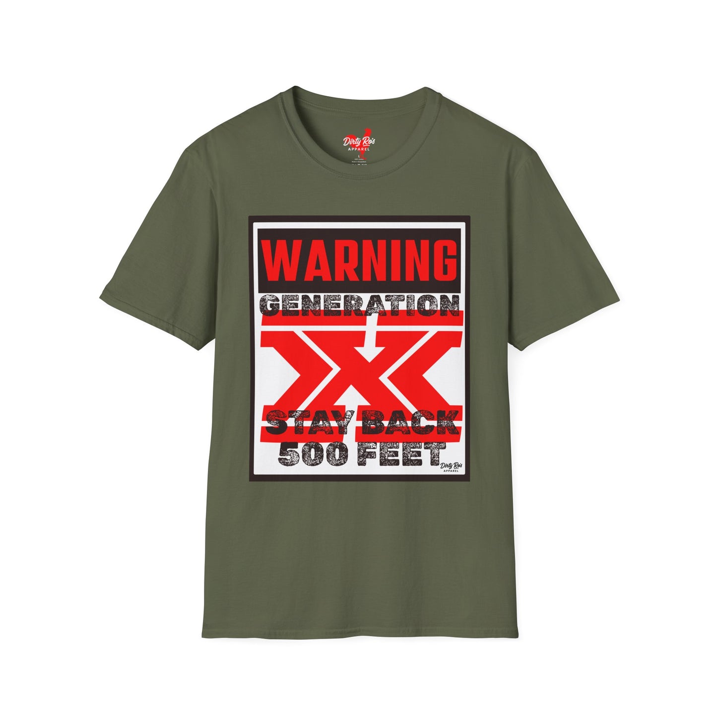 WARNING: Gen X – Stay Back 500 Feet | Soft AF Tee