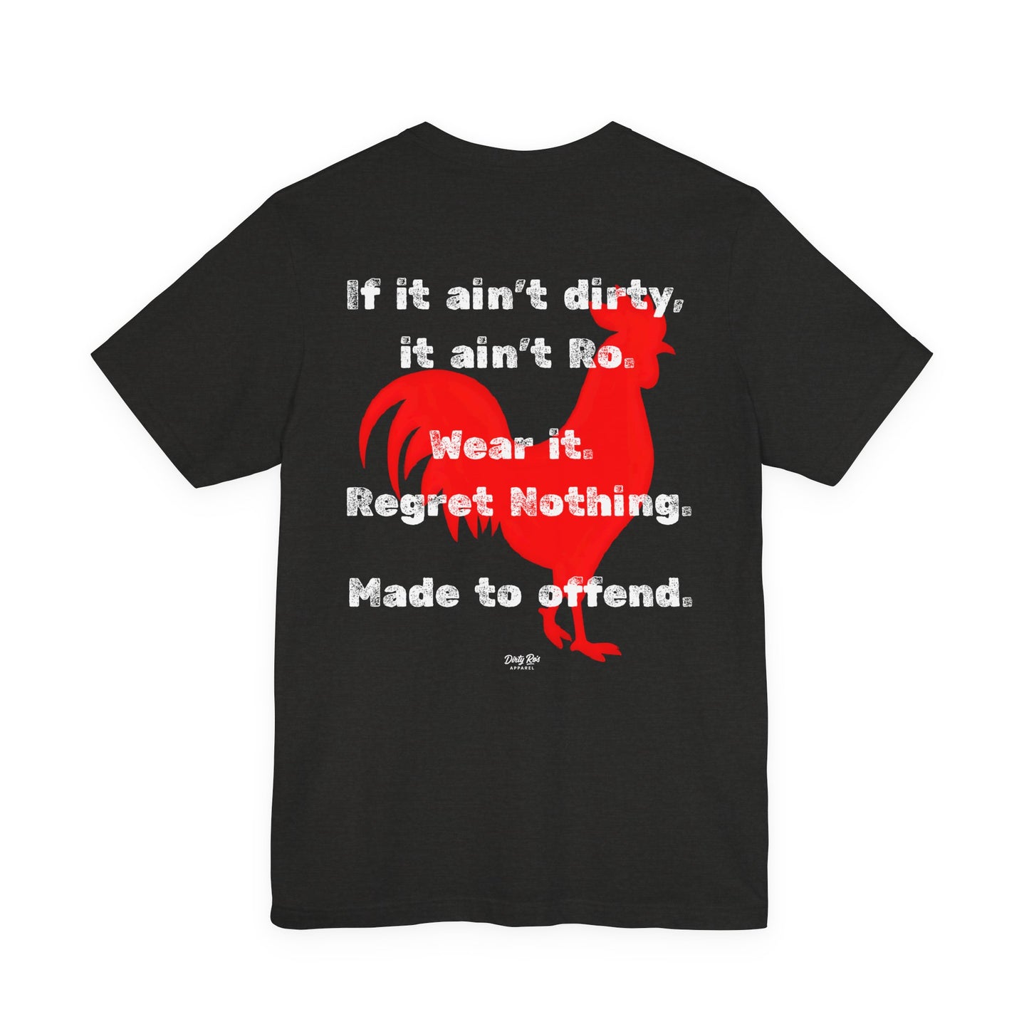 Dirty Ro’s Brand Shirt – Logo Tee with Offensive Rooster Energy