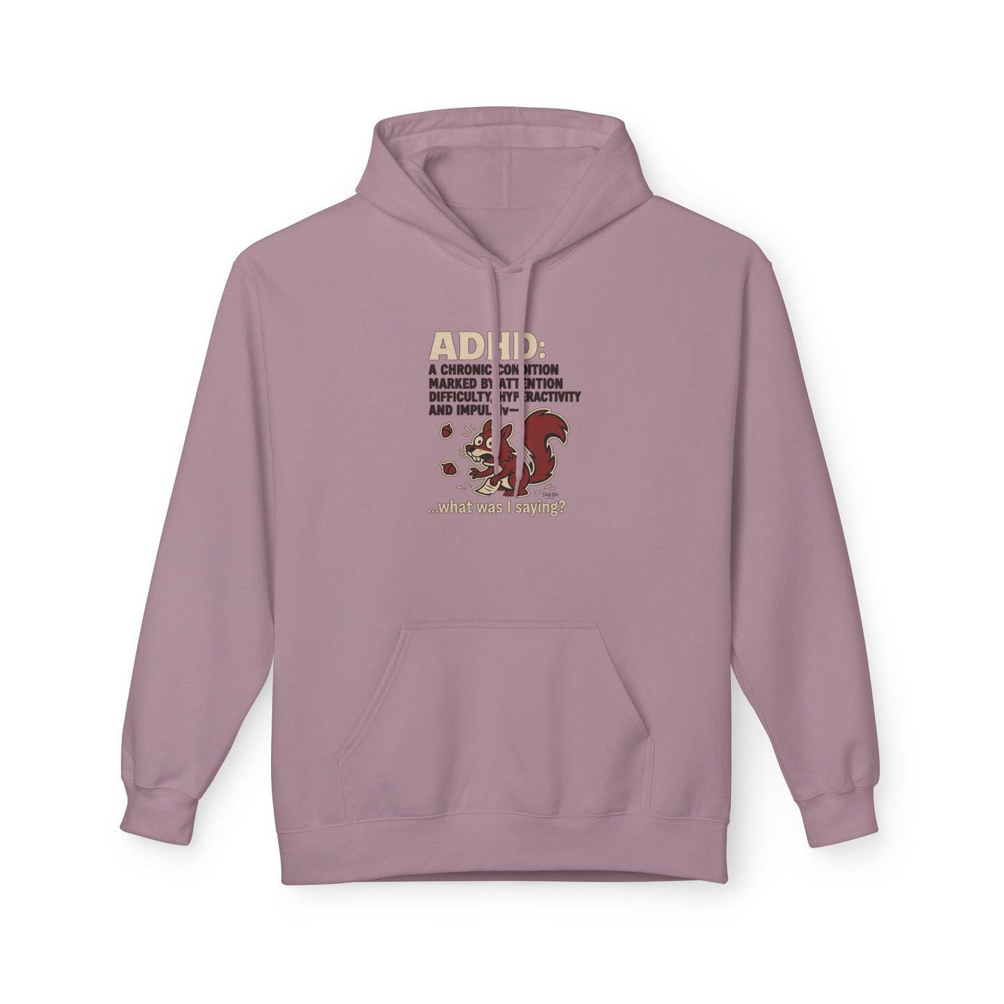ADHD Squirrel Moment | Everyday Hoodie