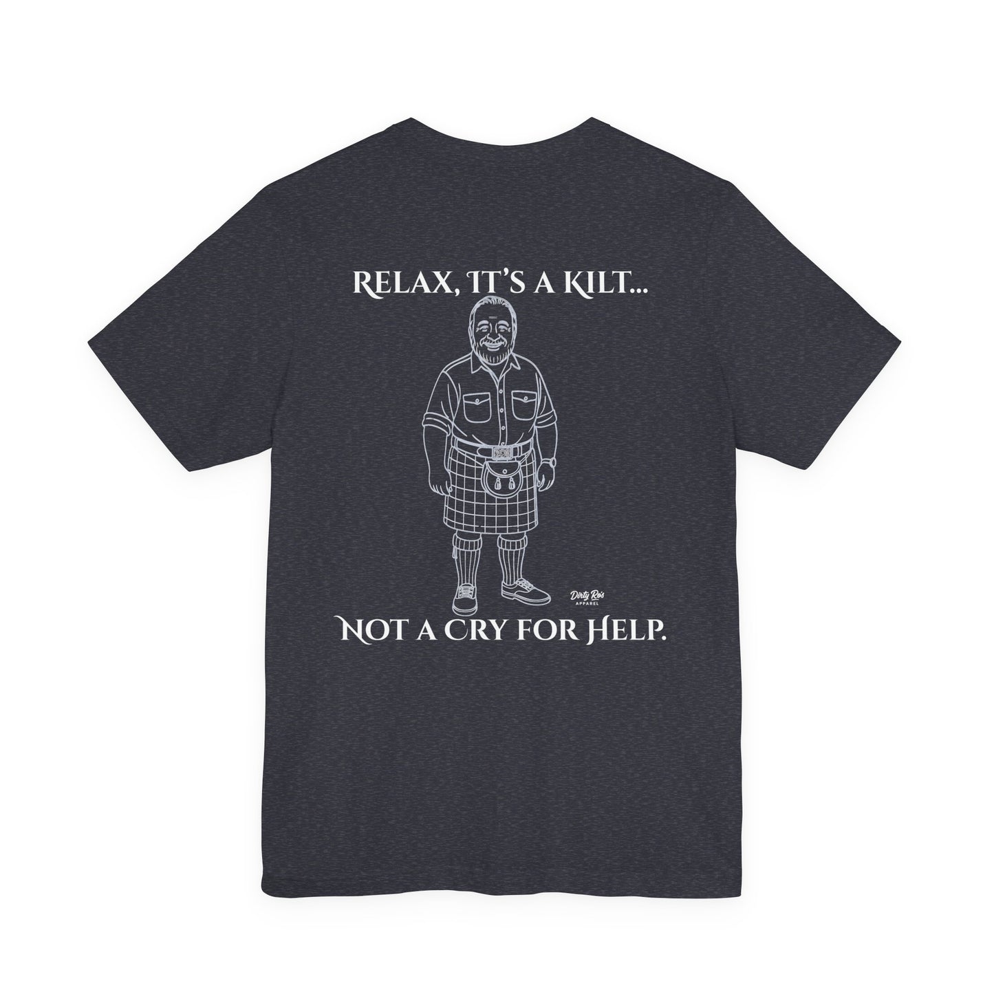 Relax, It’s a Kilt Shirt – Funny Men’s Graphic Tee with Scottish Sass