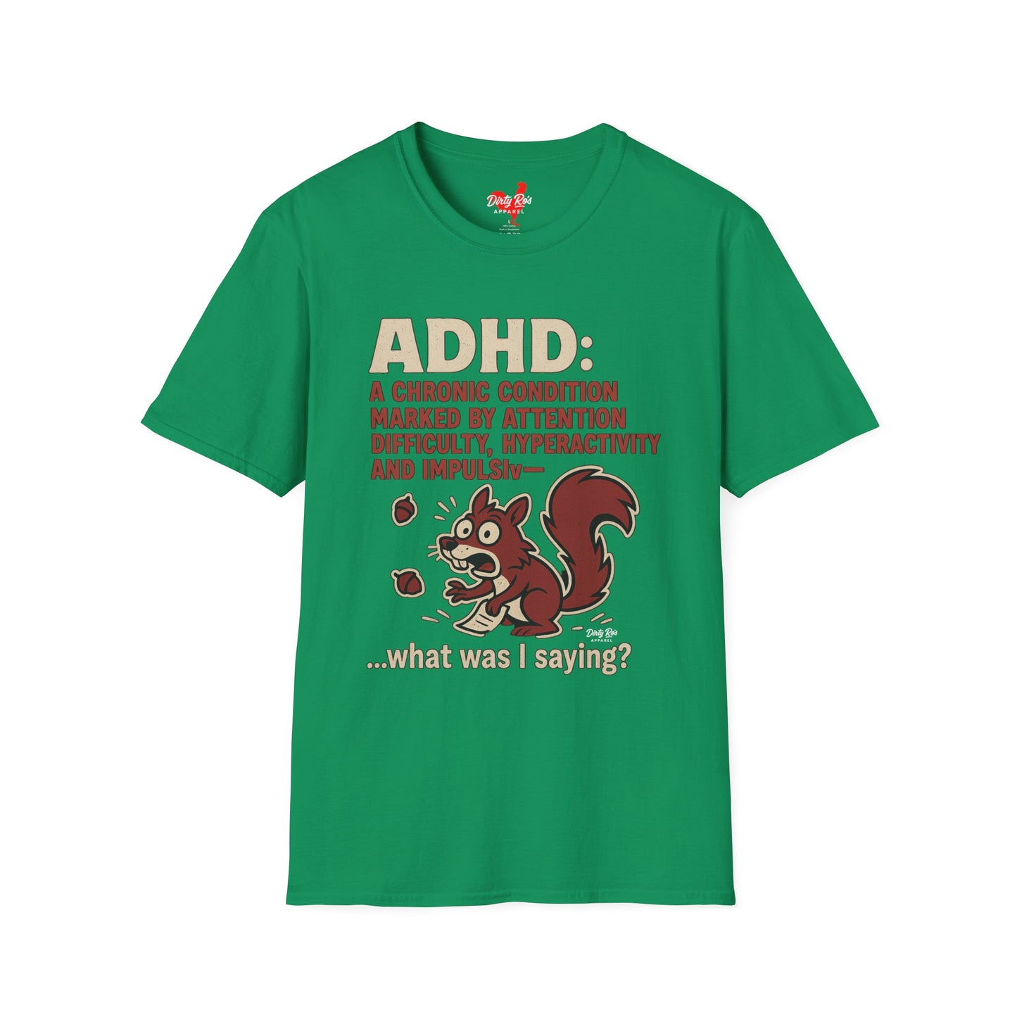 ADHD Squirrel Moment | Soft AF Tee