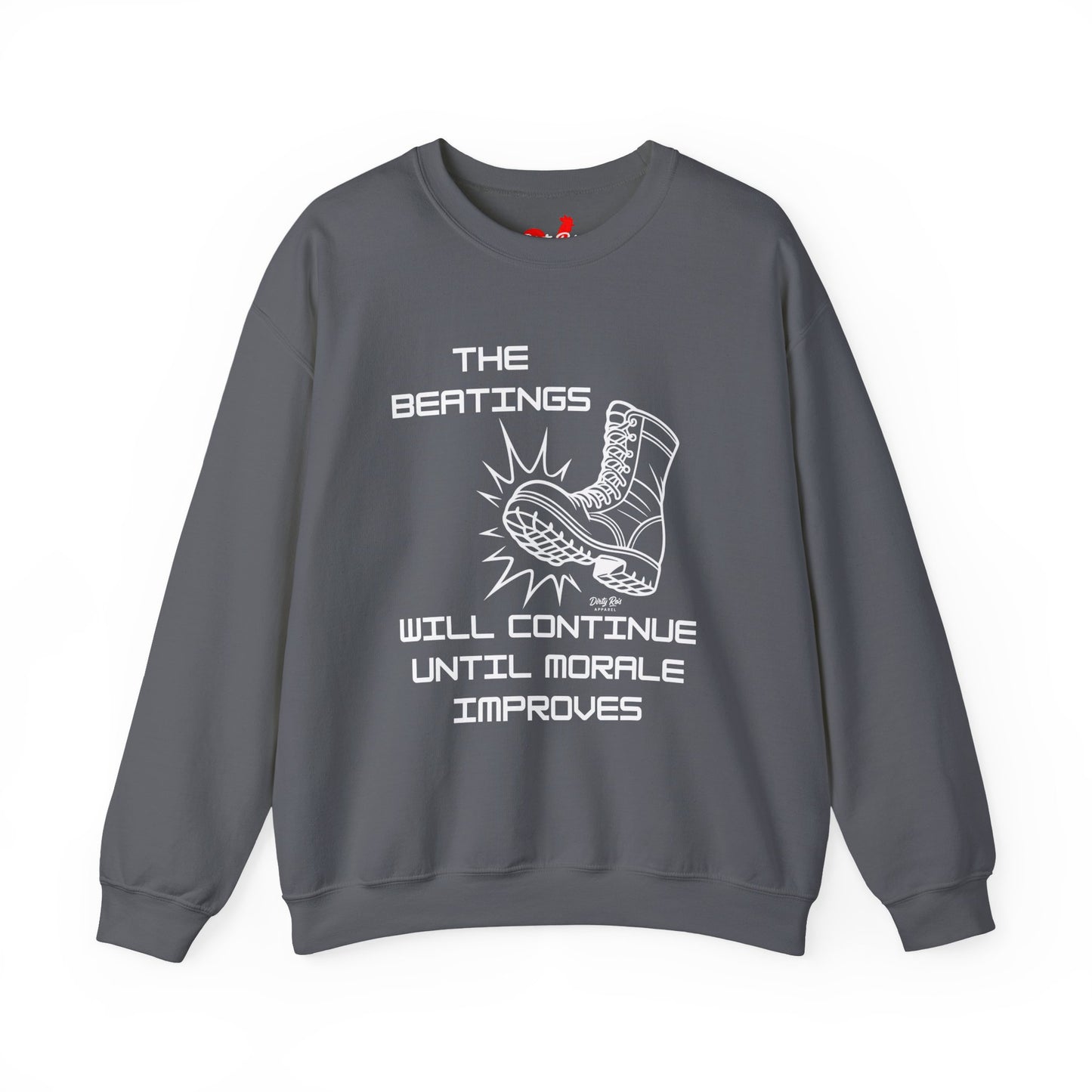 Beatings Will Continue Until Morale Improves | Crewneck Sweatshirt