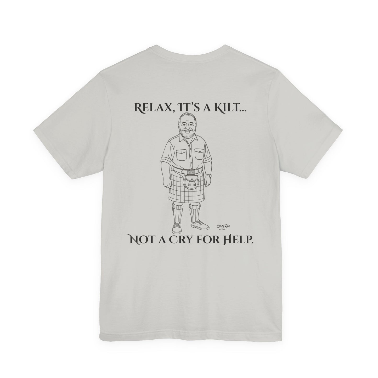 Relax, It’s a Kilt Shirt – Funny Men’s Graphic Tee with Scottish Sass