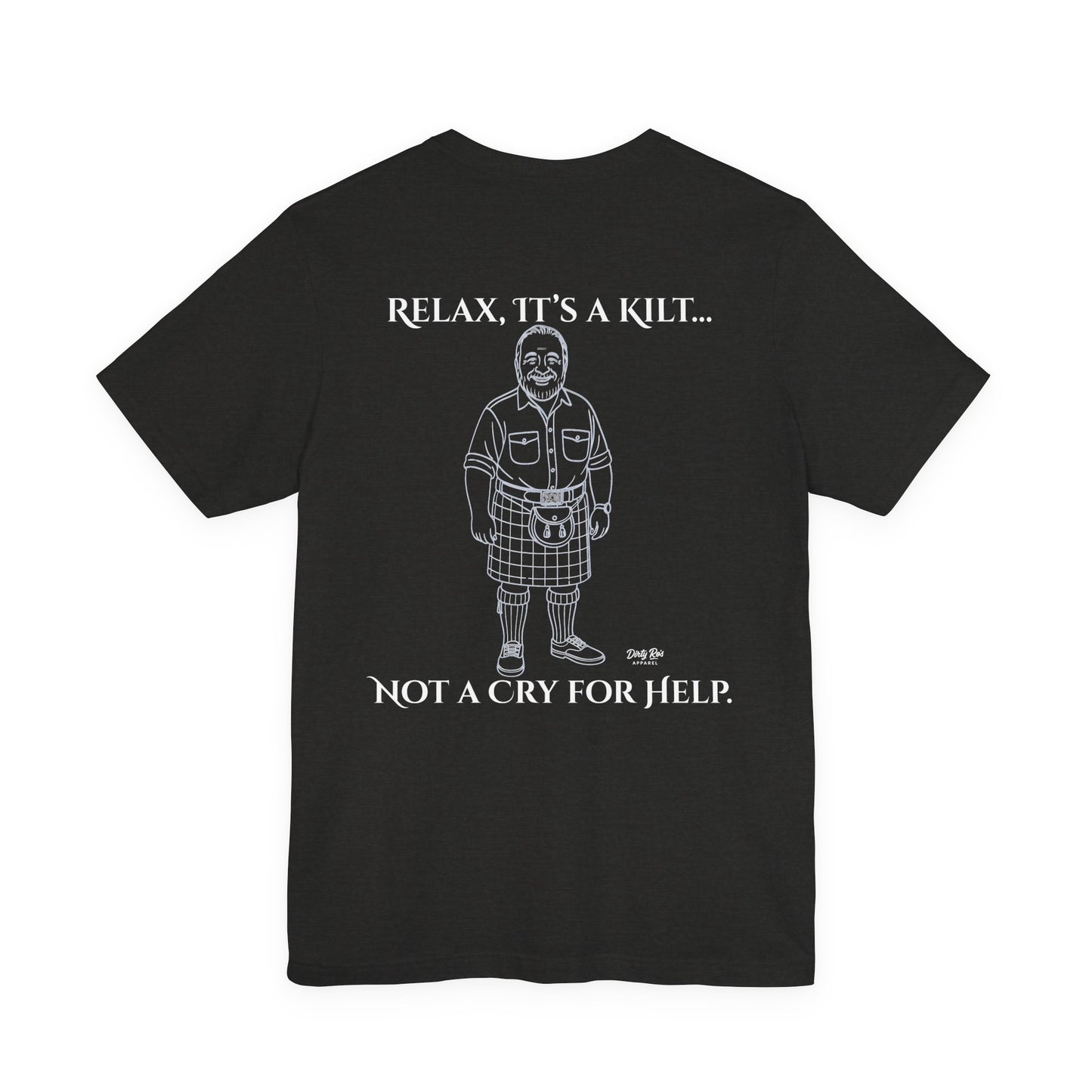 Relax, It’s a Kilt Shirt – Funny Men’s Graphic Tee with Scottish Sass