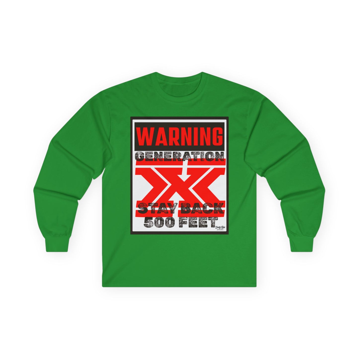 WARNING: Gen X – Stay Back 500 Feet | Long Sleeve Tee