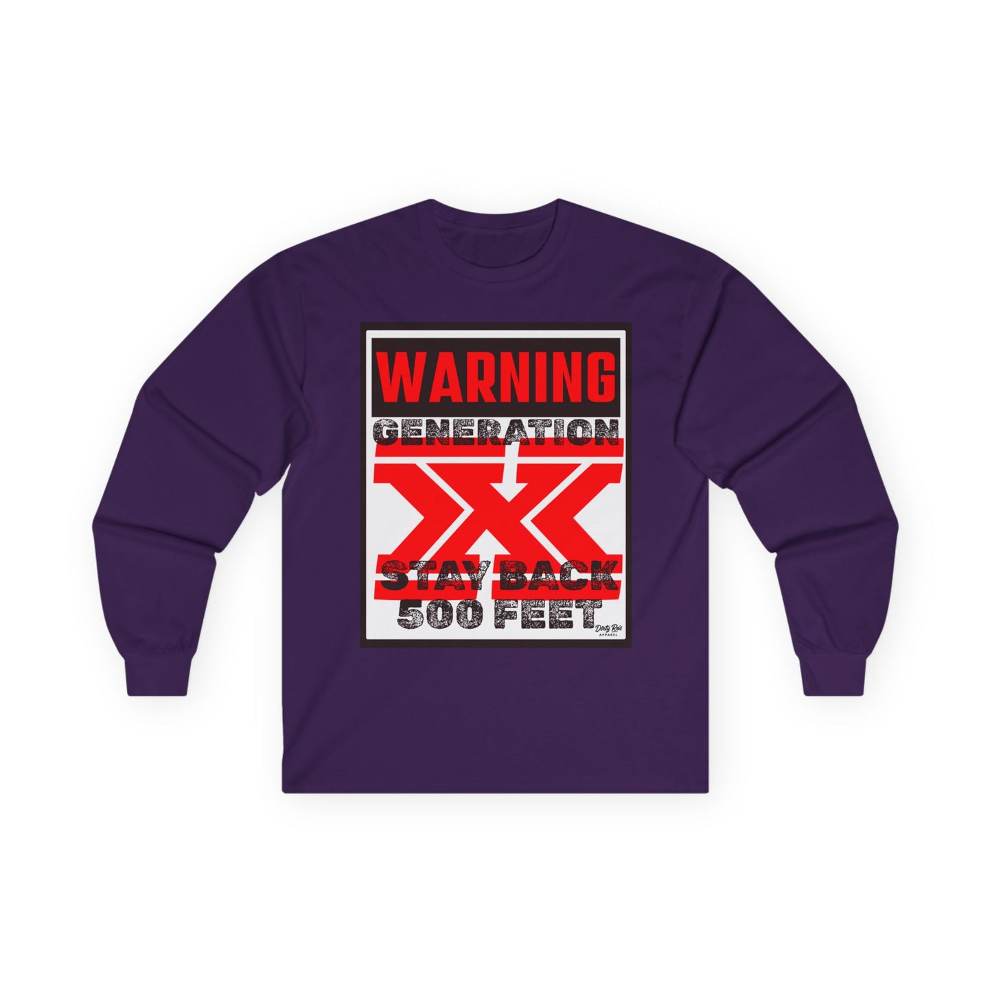 WARNING: Gen X – Stay Back 500 Feet | Long Sleeve Tee