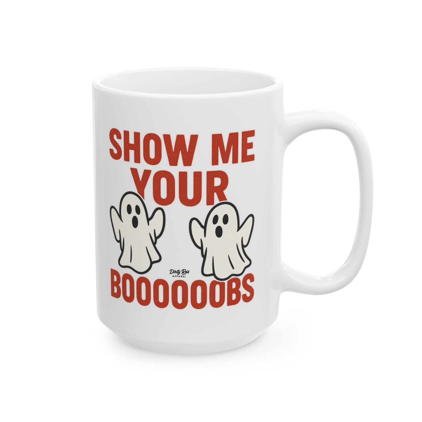 Show Me Your Boooooobs | Coffee Mug