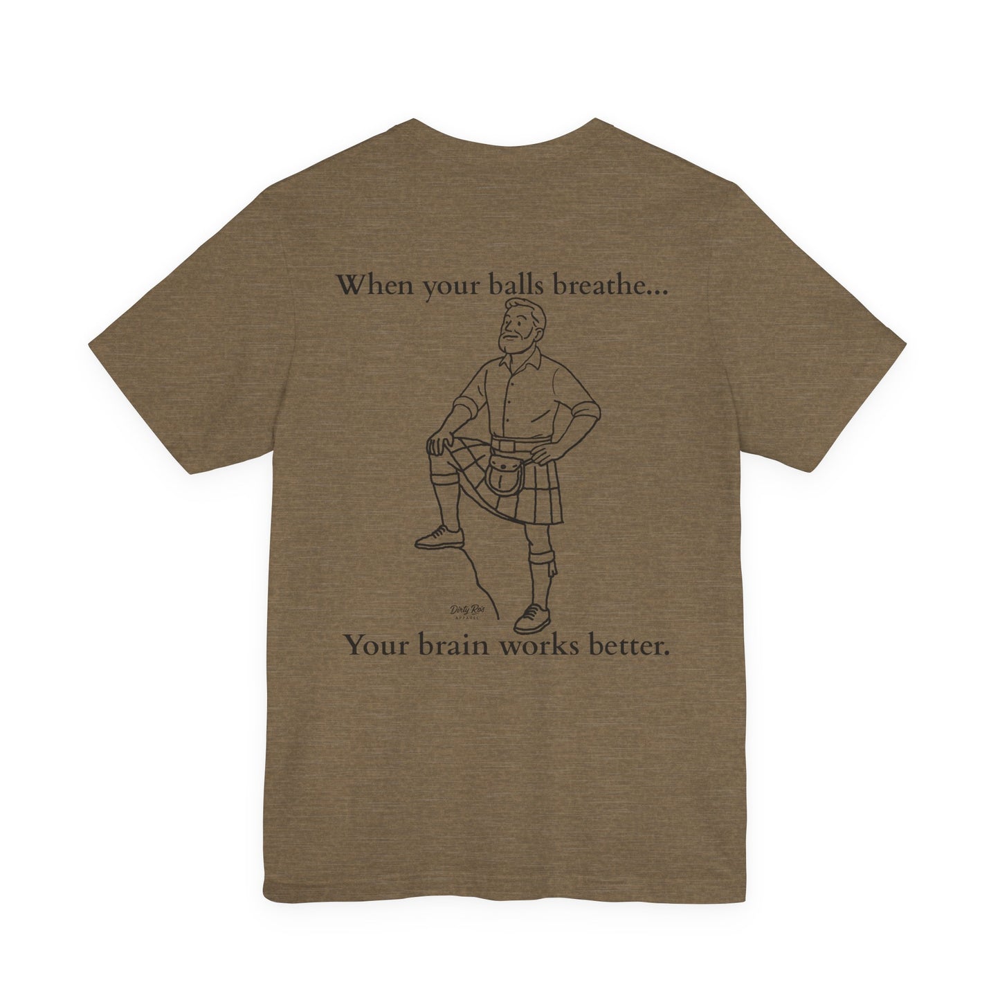 Let Your Balls Breathe Kilt Shirt – Funny Men’s Scottish Tee with Brainpower Bonus