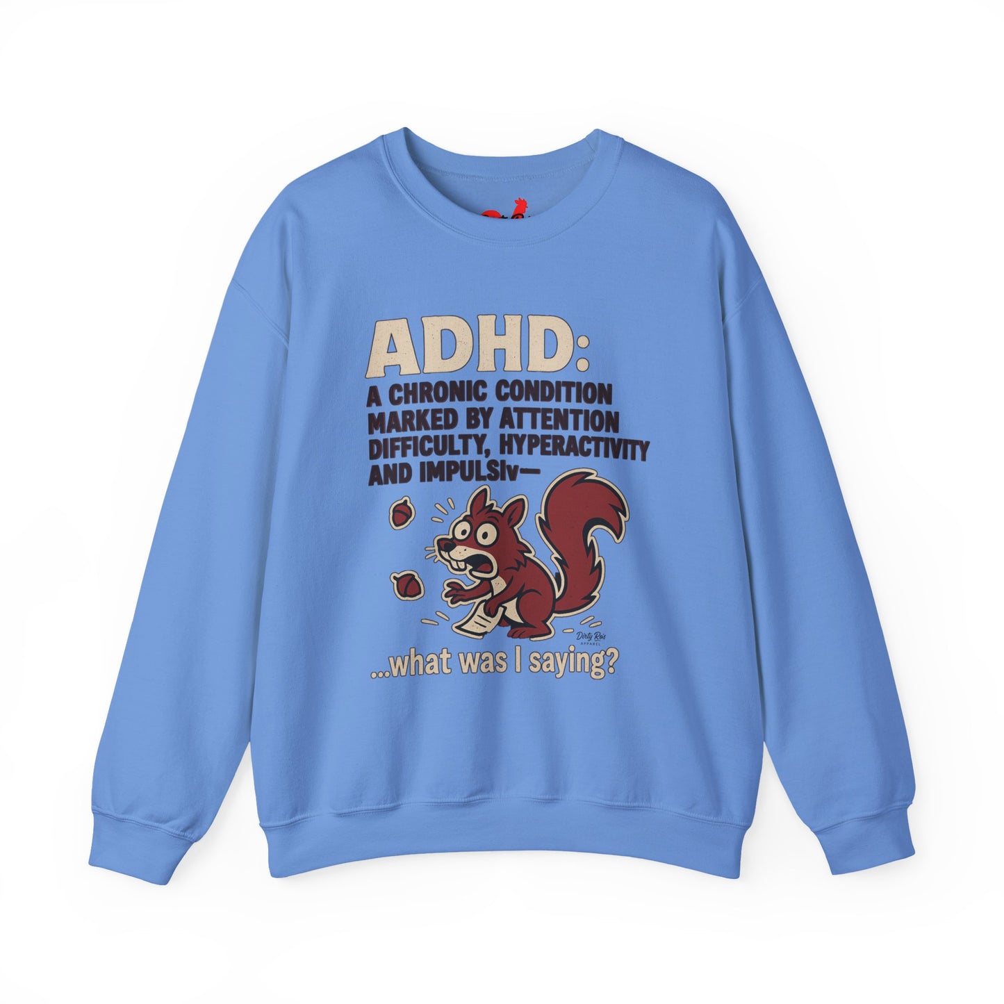 ADHD Squirrel Moment | Crewneck Sweatshirt