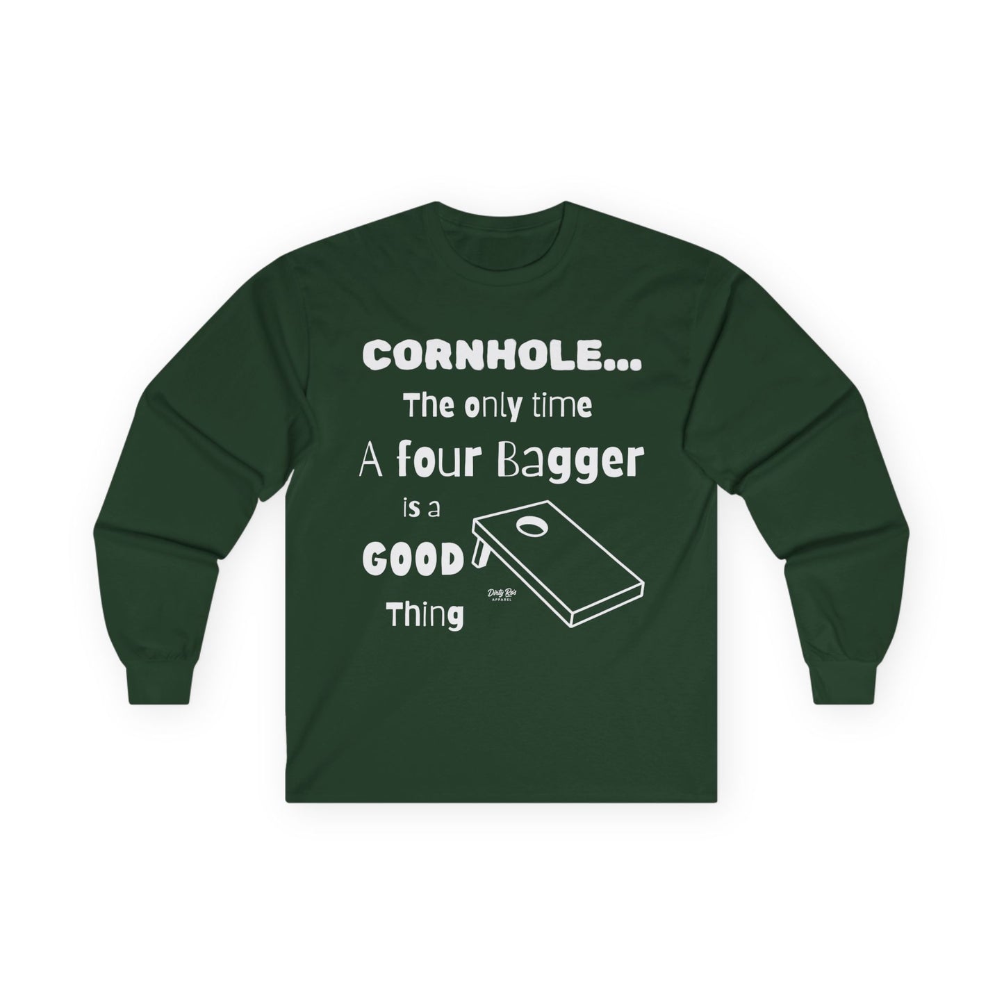 Cornhole The Only Time a Four Bagger is a Good Thing | Long Sleeve Tee