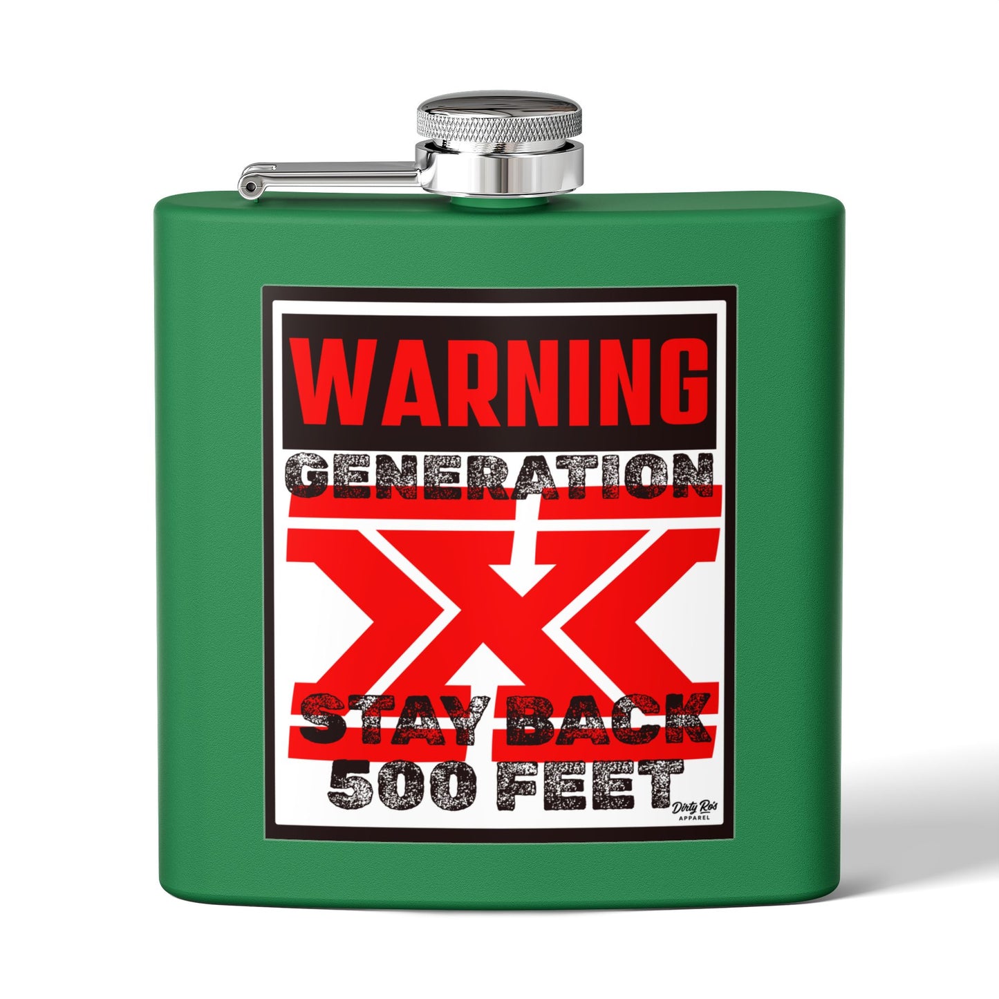 WARNING: Gen X – Stay Back 500 Feet | Flask