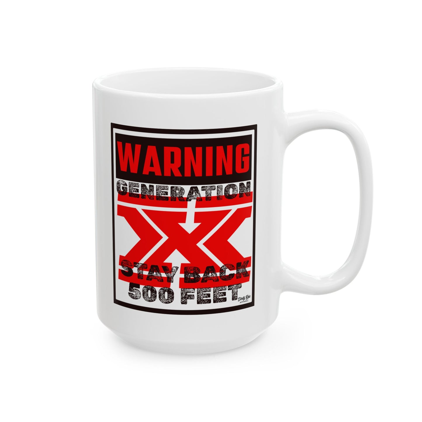 WARNING: Gen X – Stay Back 500 Feet | Coffee Mug