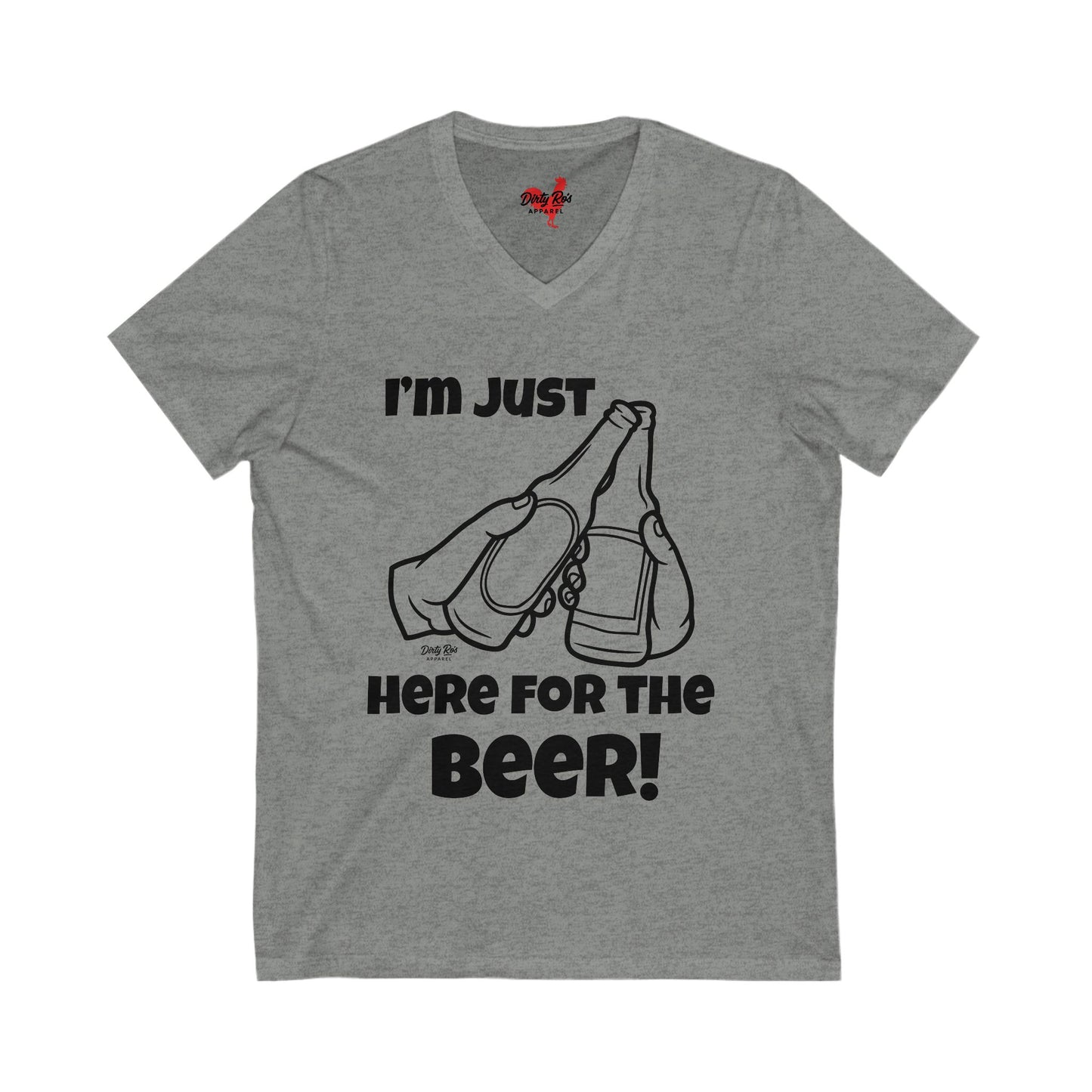 I’m Just Here for the Beer | V-Neck Tee