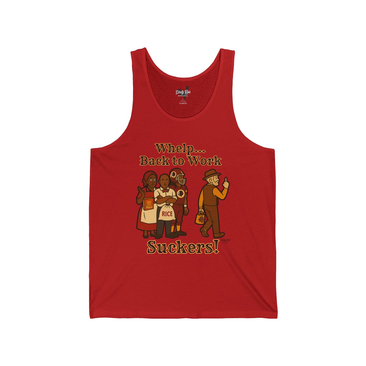Whelp… Back to Work, Suckers! | Tank Top