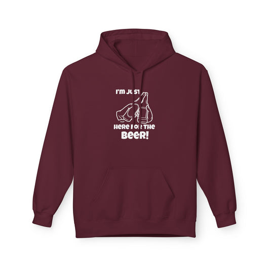 I’m Just Here for the Beer | Everyday Hoodie
