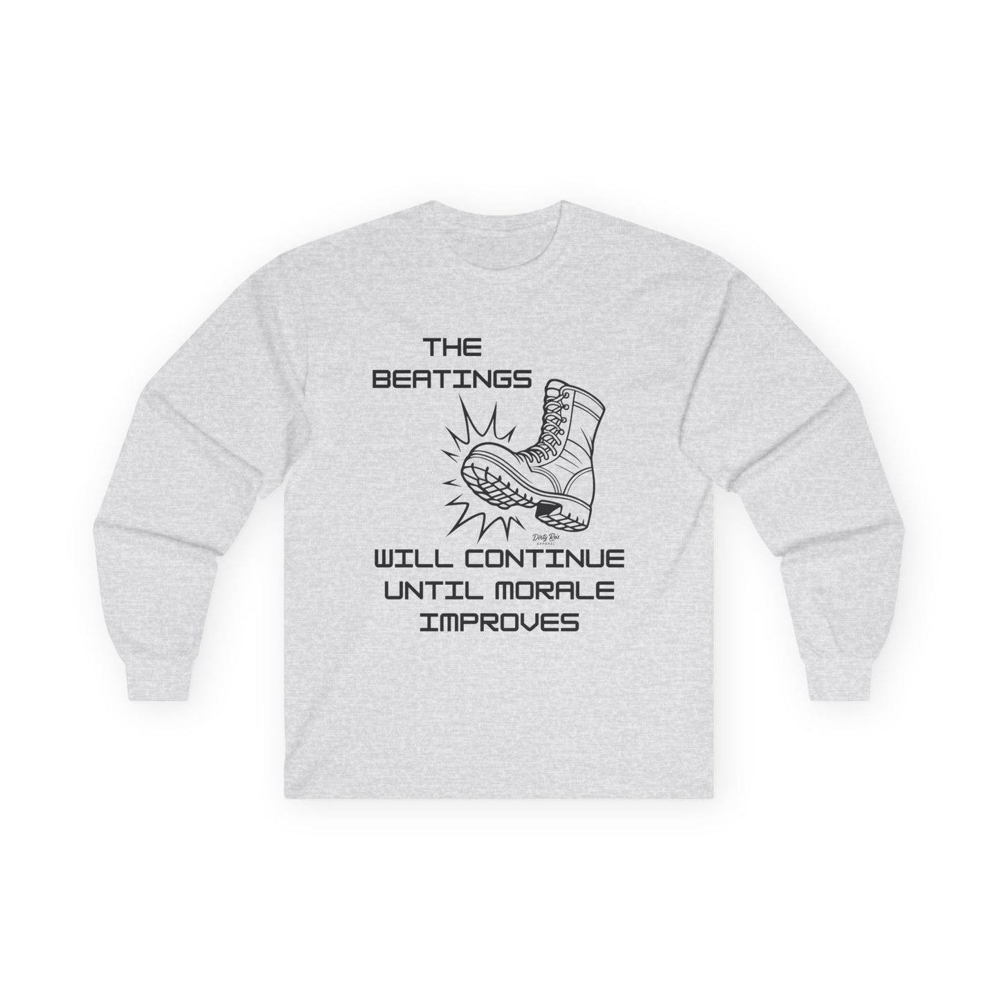 Beatings Will Continue Until Morale Improves | Long Sleeve Tee