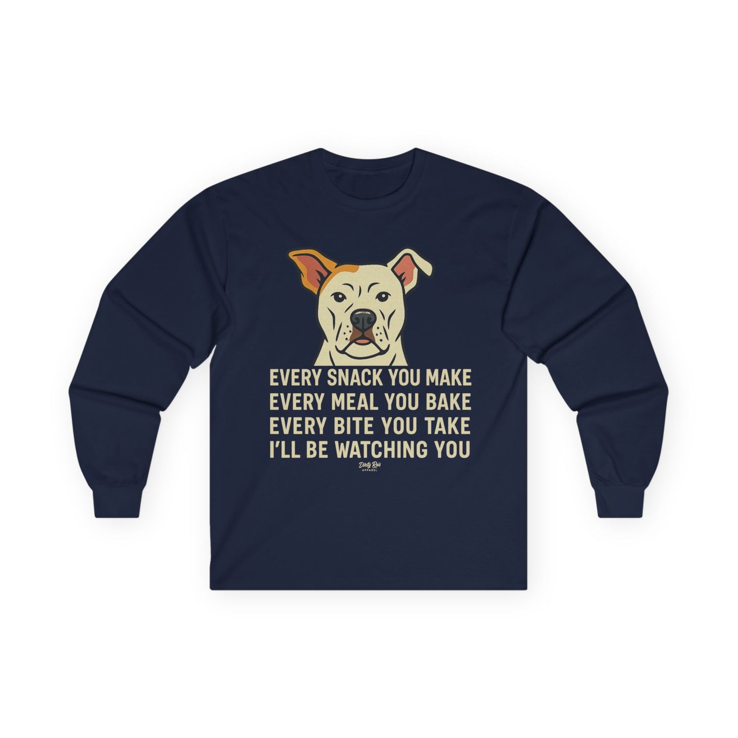 Every Move You Make Dog | Long Sleeve Tee