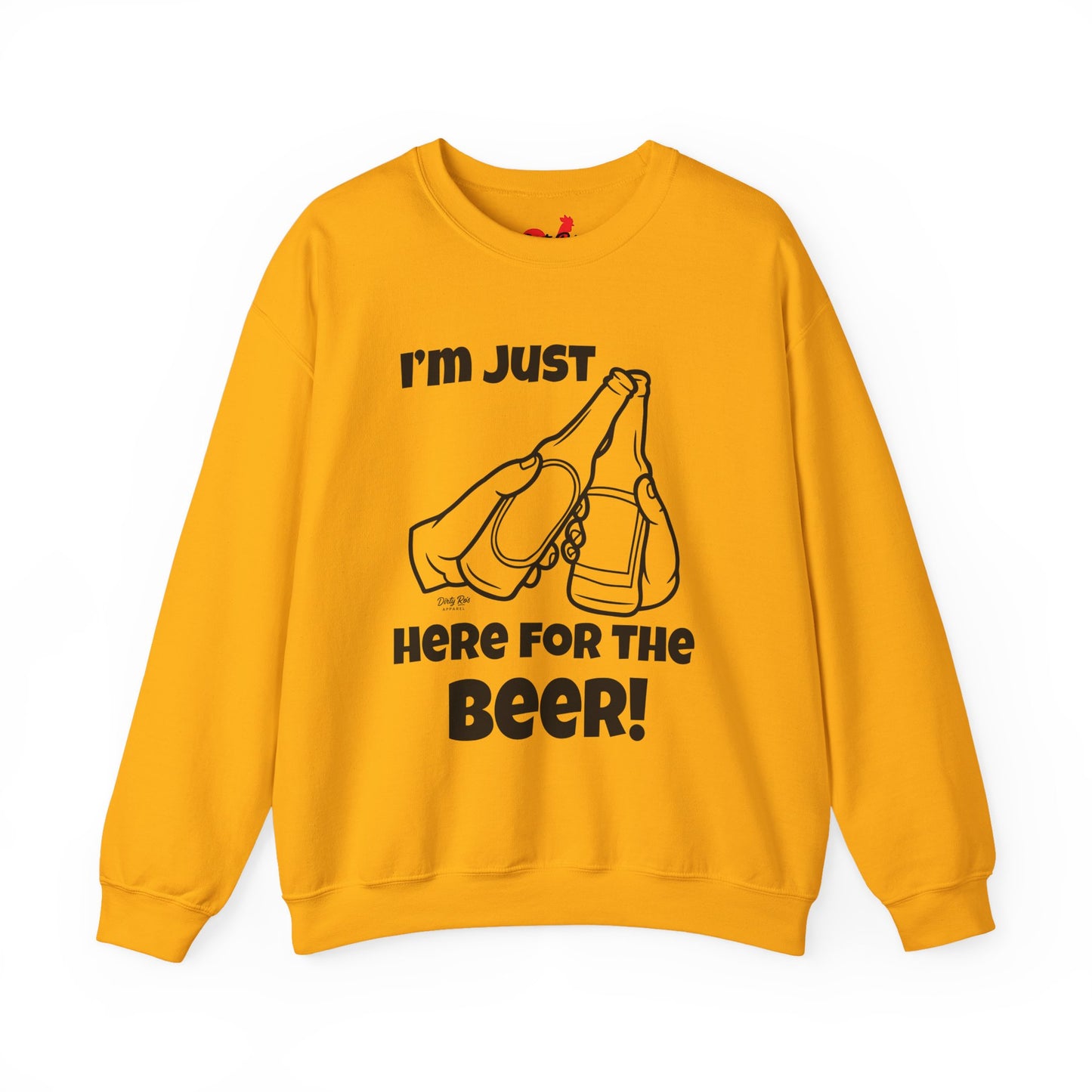 I’m Just Here for the Beer | Crewneck Sweatshirt