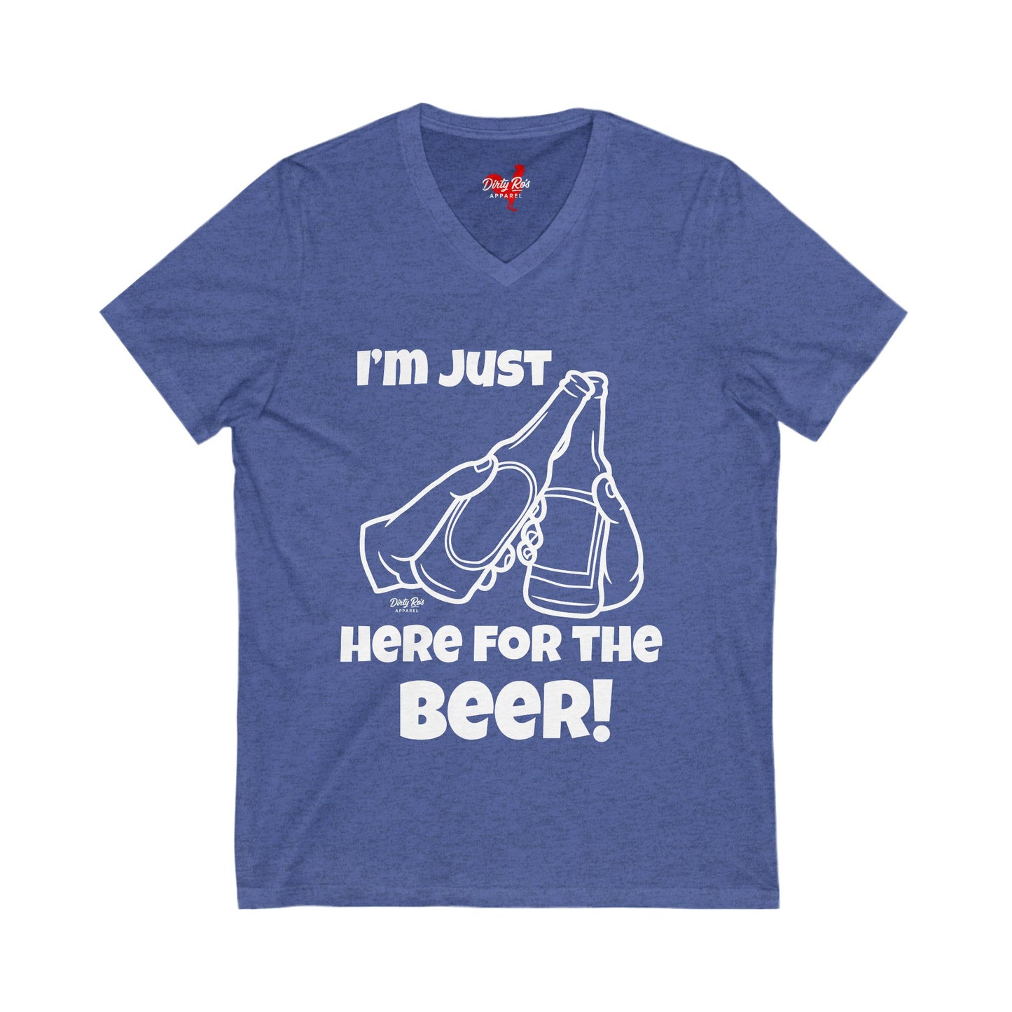 I’m Just Here for the Beer | V-Neck Tee