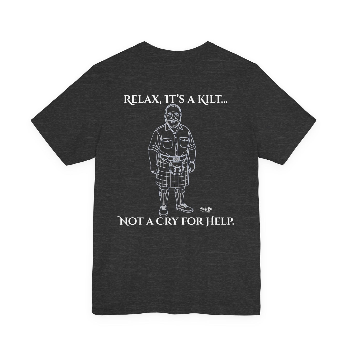 Relax, It’s a Kilt Shirt – Funny Men’s Graphic Tee with Scottish Sass