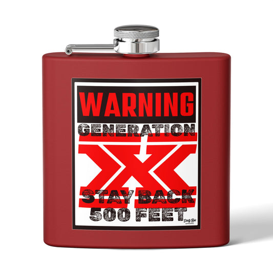 WARNING: Gen X – Stay Back 500 Feet | Flask