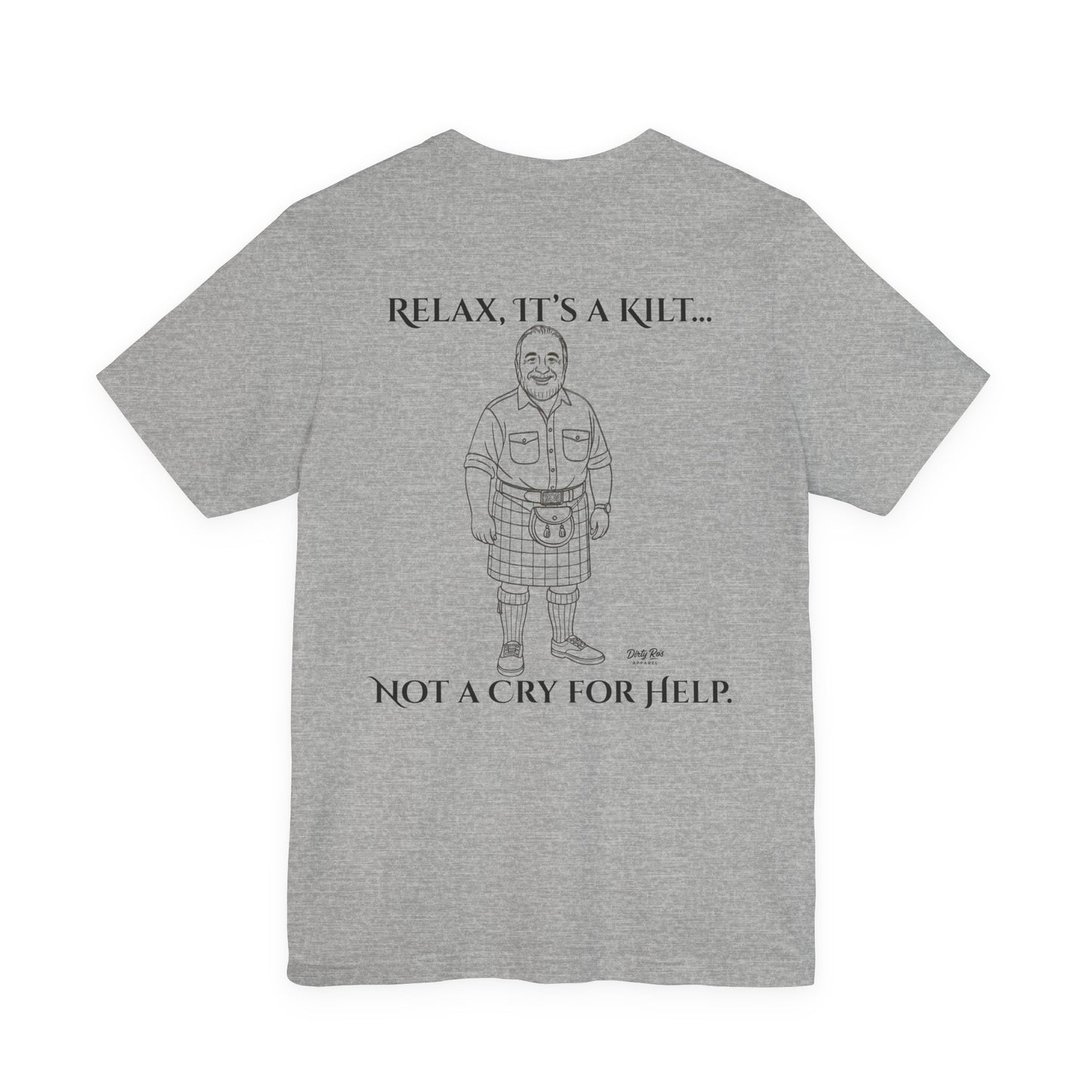 Relax, It’s a Kilt Shirt – Funny Men’s Graphic Tee with Scottish Sass