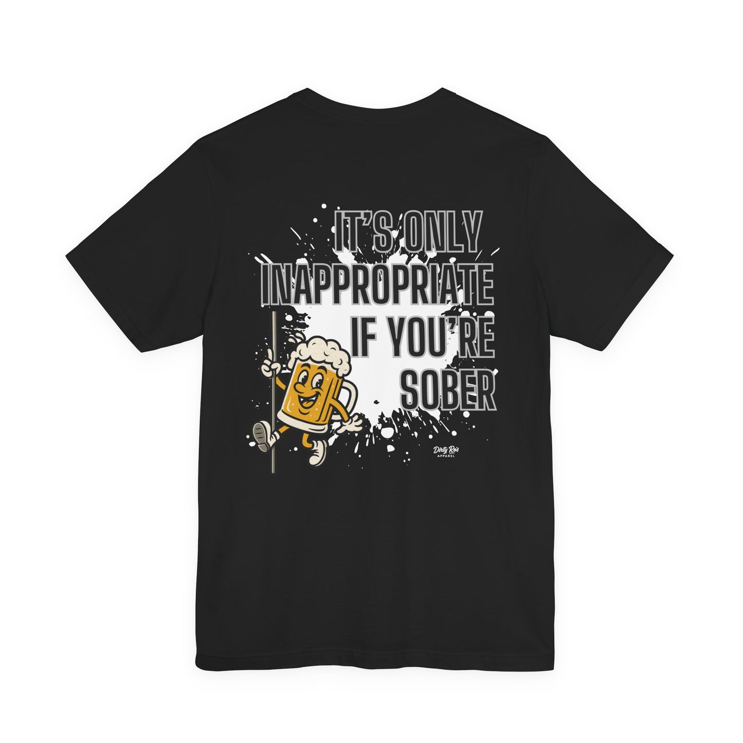 Funny It’s Only Inappropriate If You’re Sober – Beer Pole Dancing T-Shirt