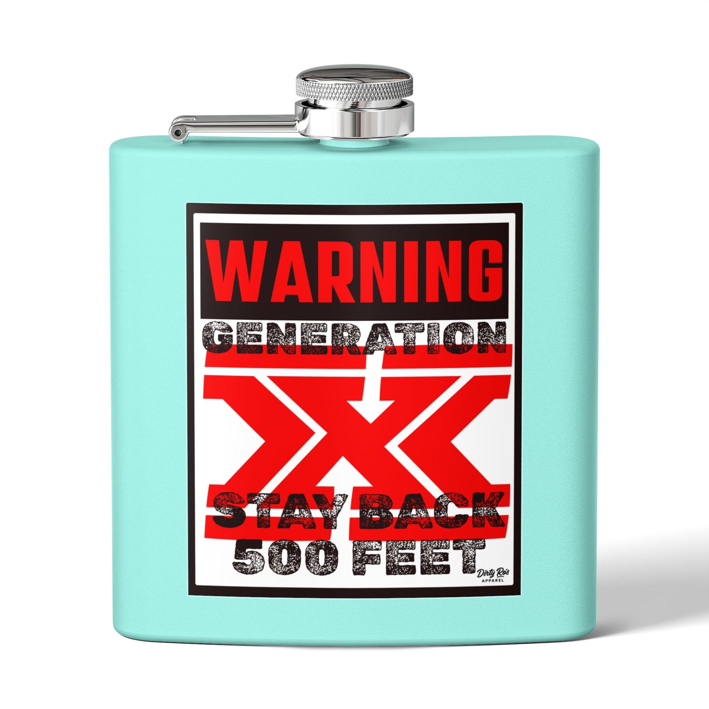 WARNING: Gen X – Stay Back 500 Feet | Flask