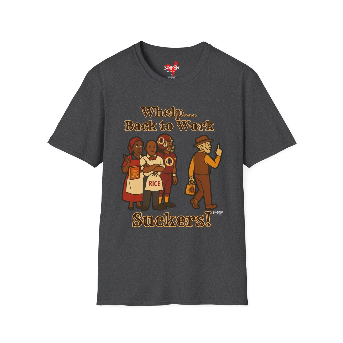 Whelp… Back to Work, Suckers! | Soft AF Tee