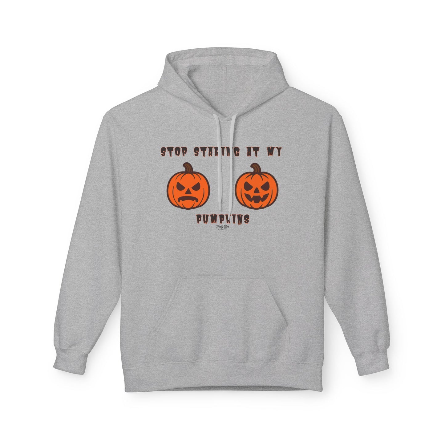 Stop Staring at My Pumpkins | Everyday Hoodie