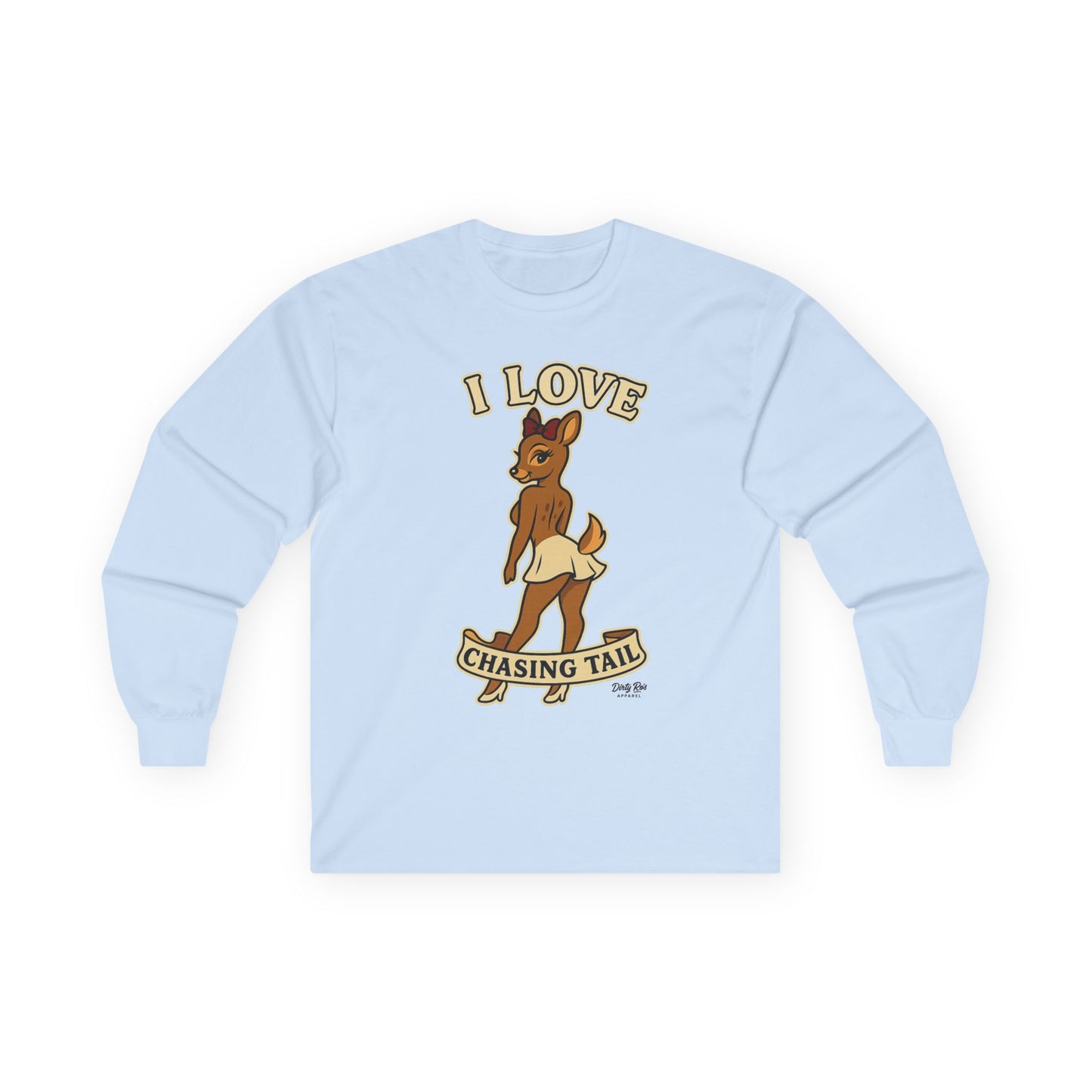 I Love Chasing Tail | Long Sleeve Tee