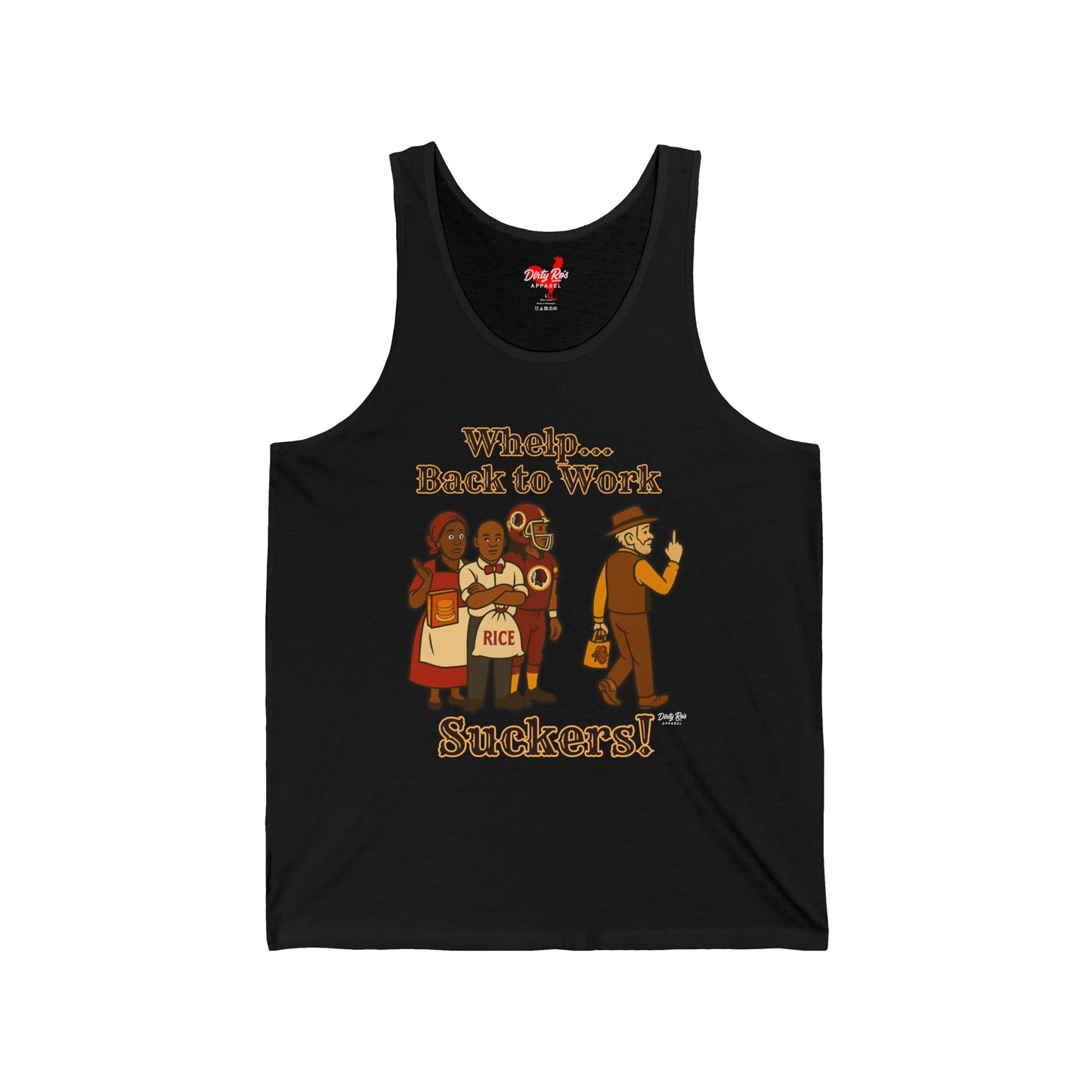 Whelp… Back to Work, Suckers! | Tank Top