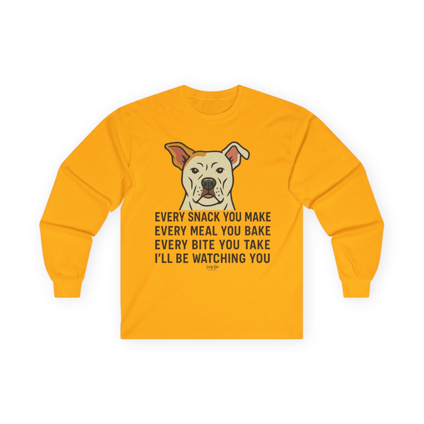 Every Move You Make Dog | Long Sleeve Tee