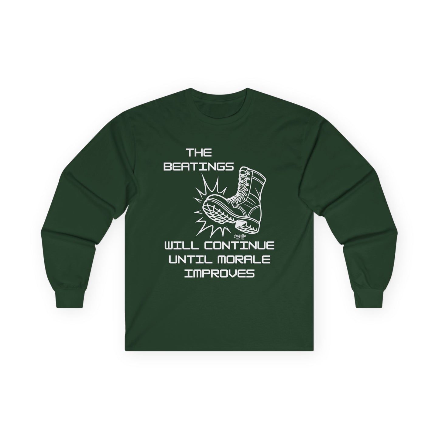 Beatings Will Continue Until Morale Improves | Long Sleeve Tee
