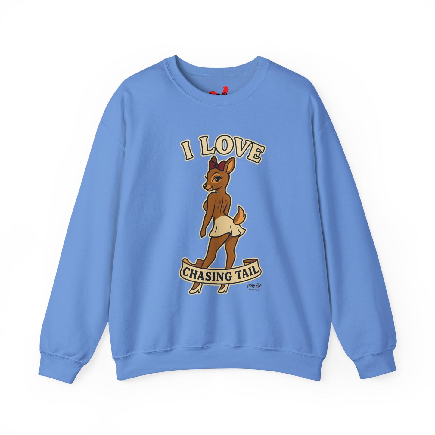 I Love Chasing Tail | Crewneck Sweatshirt