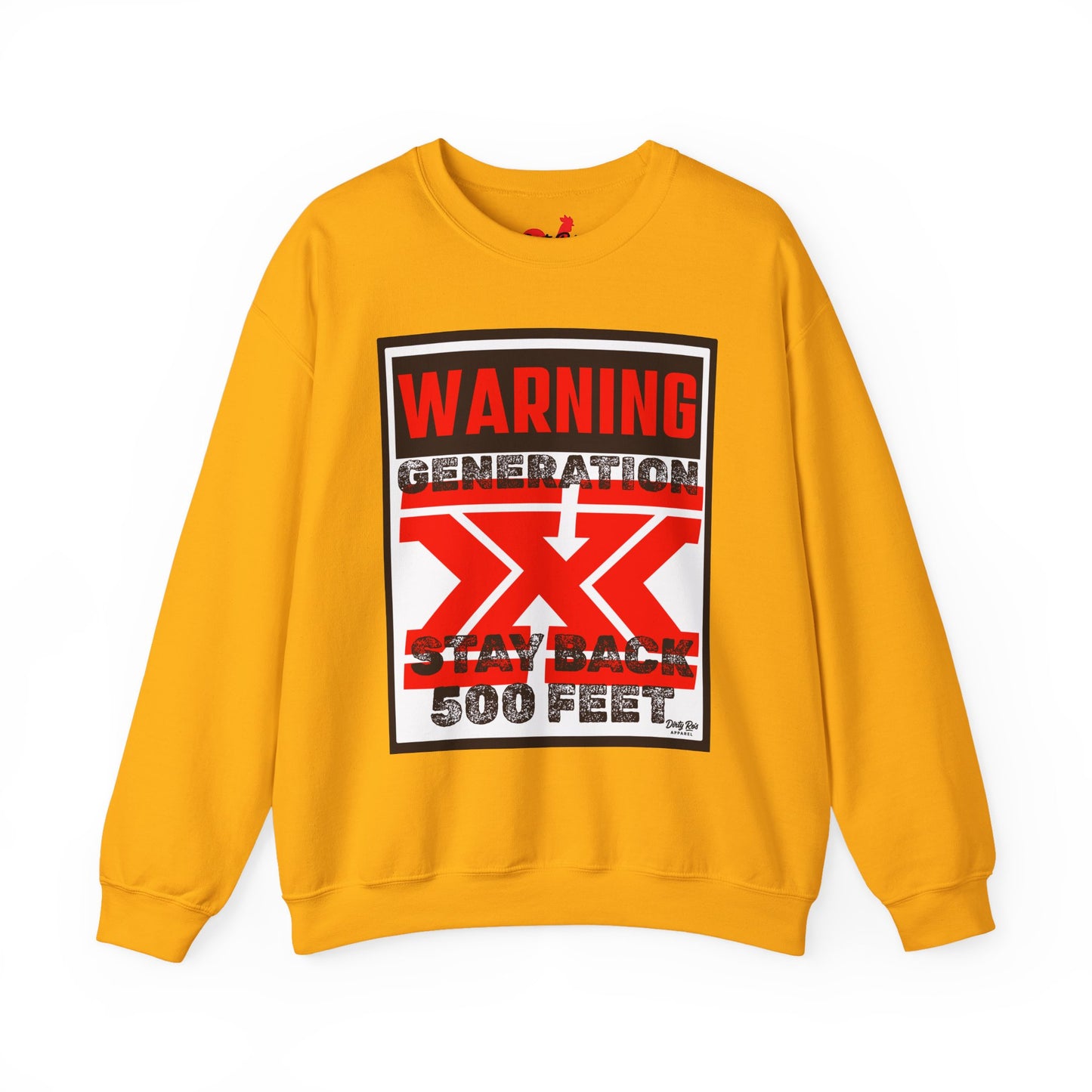 WARNING: Gen X – Stay Back 500 Feet | Crewneck Sweatshirt